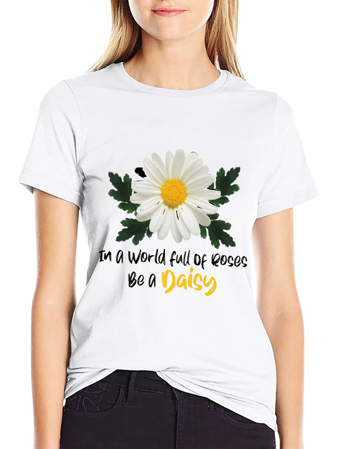 Be a Daisy Graphic T-Shirt - Soft Cotton Blend