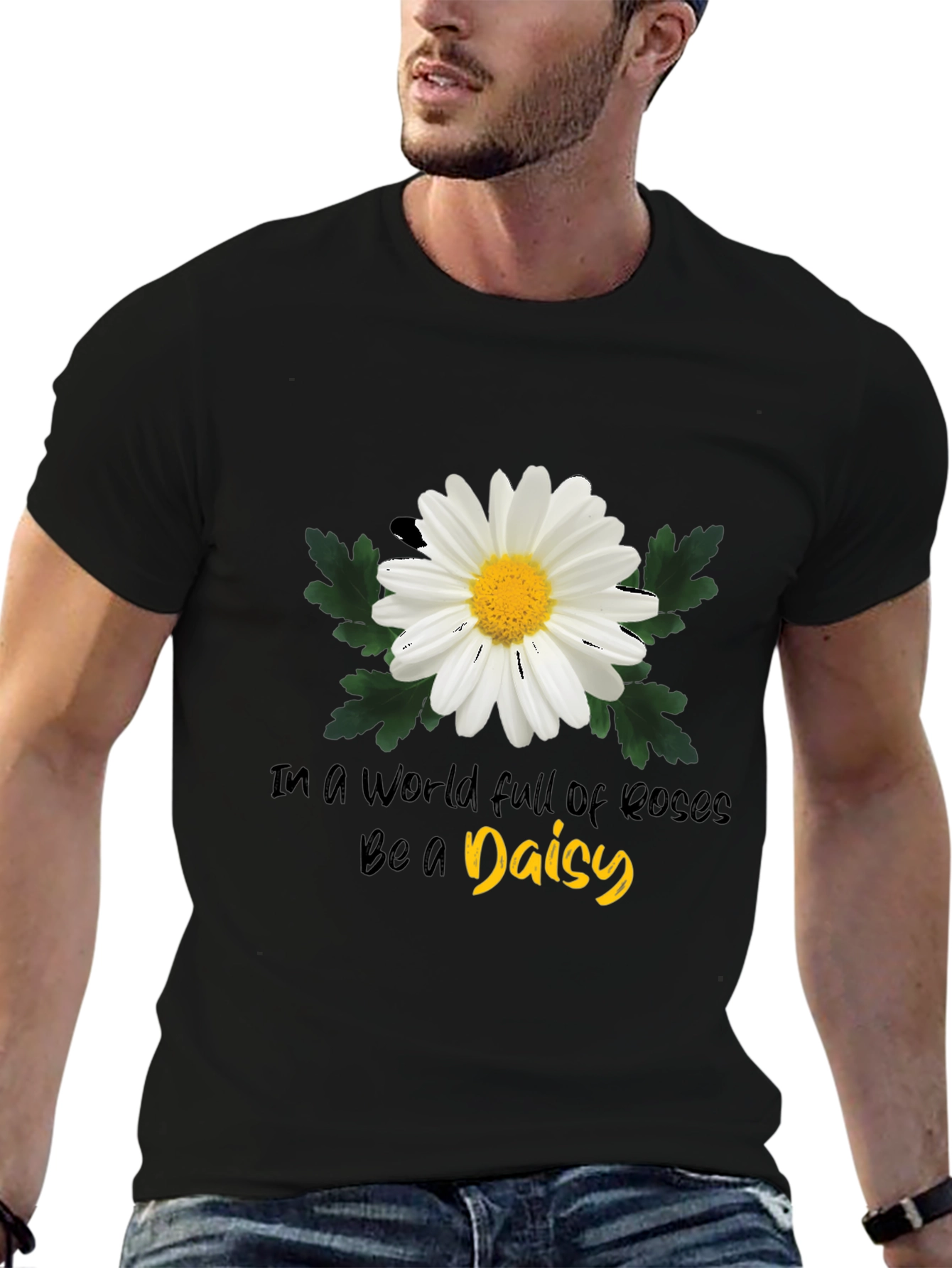 Be a Daisy Graphic T-Shirt - Soft Cotton Blend