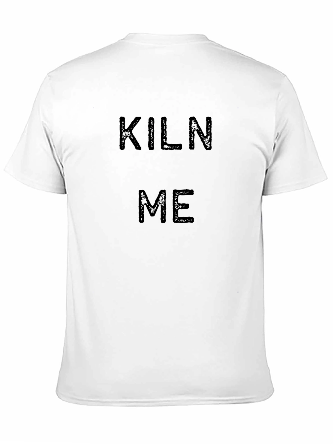 Kiln Me T-Shirt - Funny Pottery Design