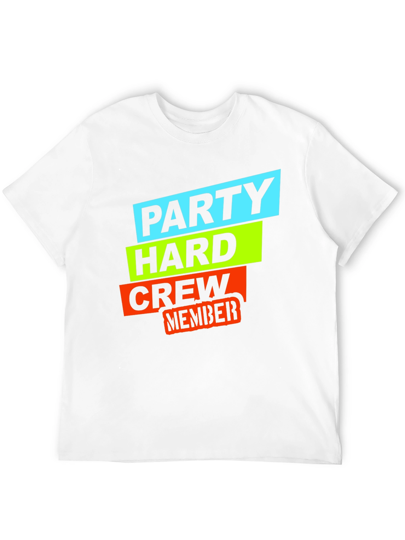 Party Hard Crew Member T-Shirt