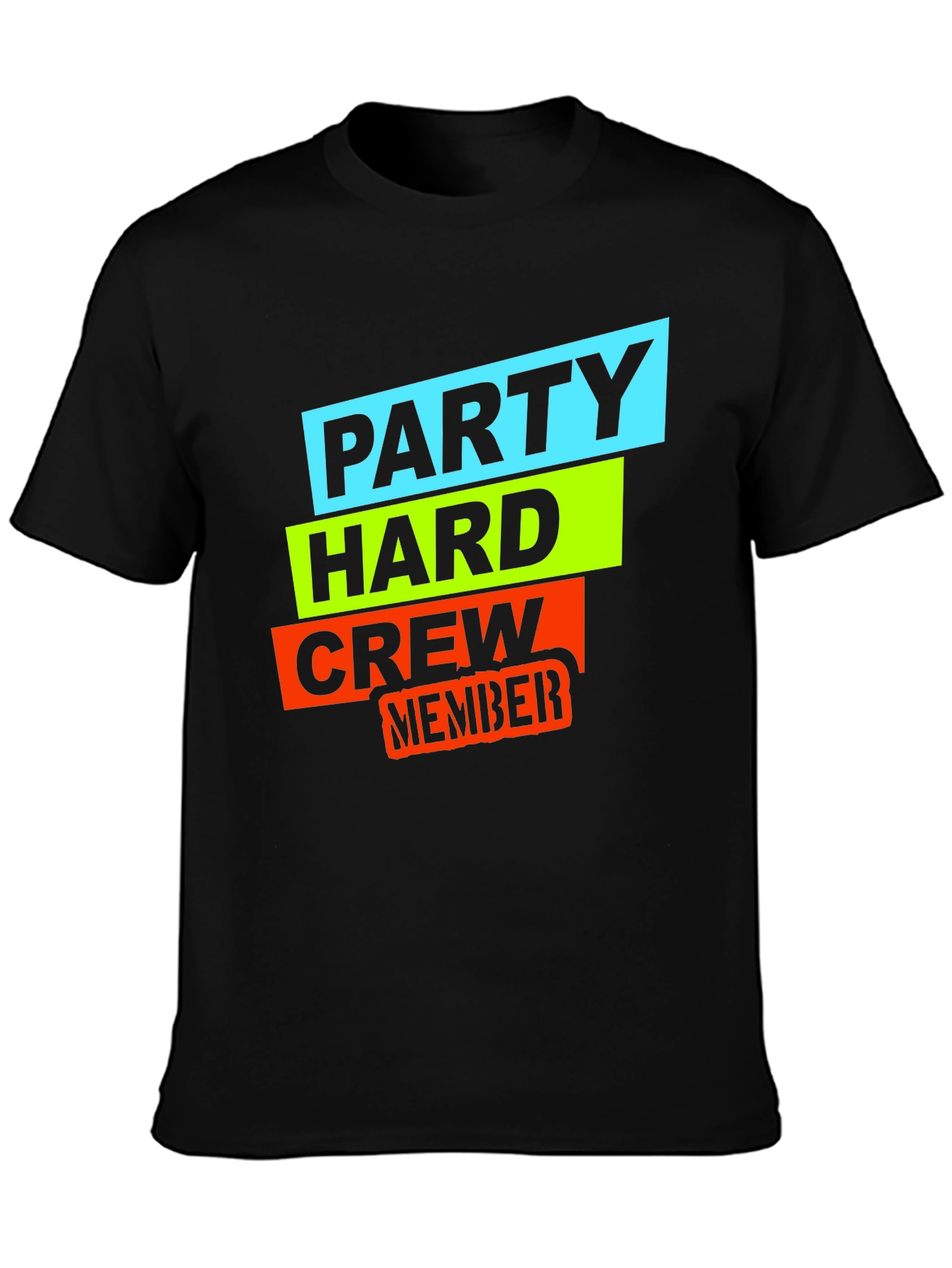 Party Hard Crew Member T-Shirt