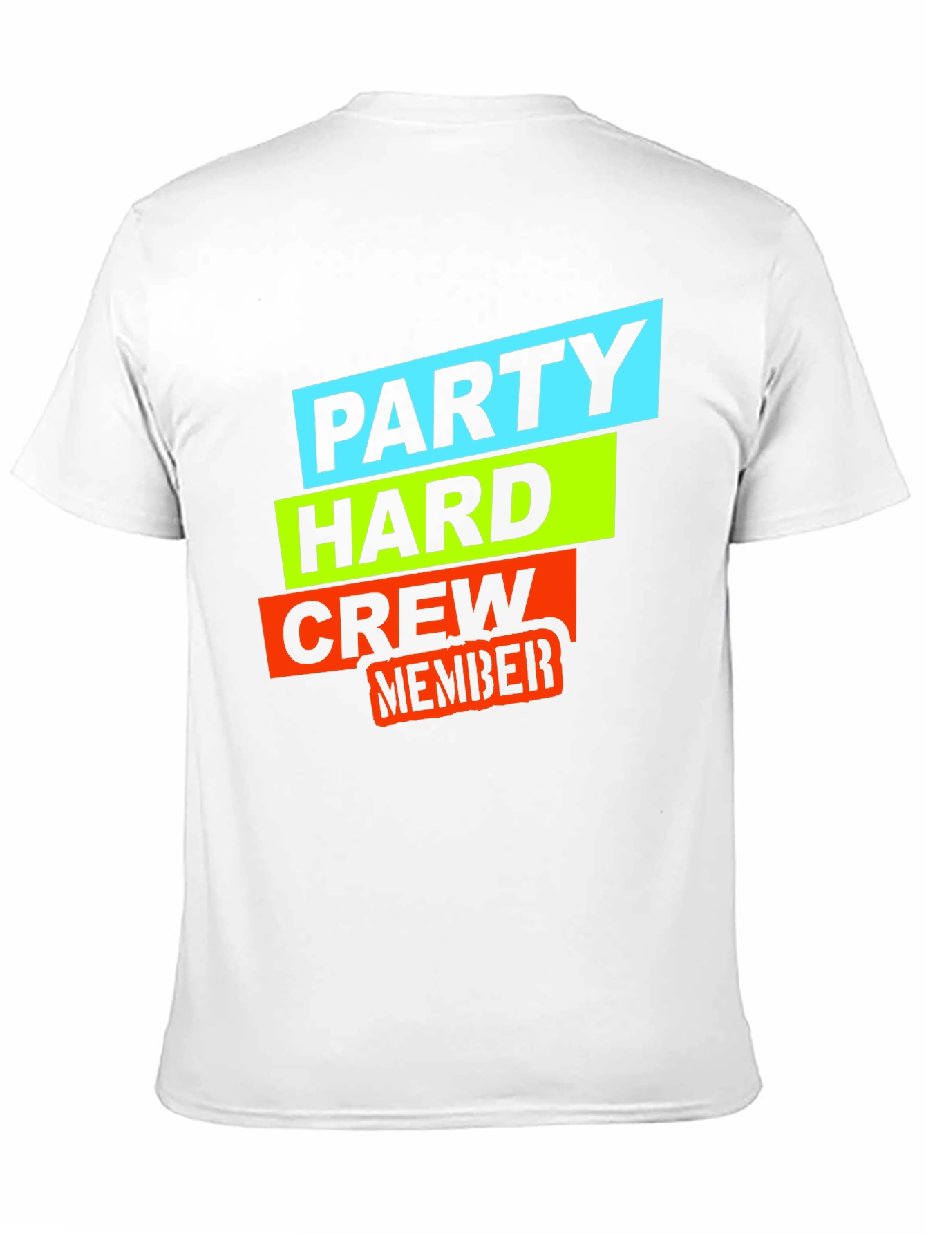 Party Hard Crew Member T-Shirt