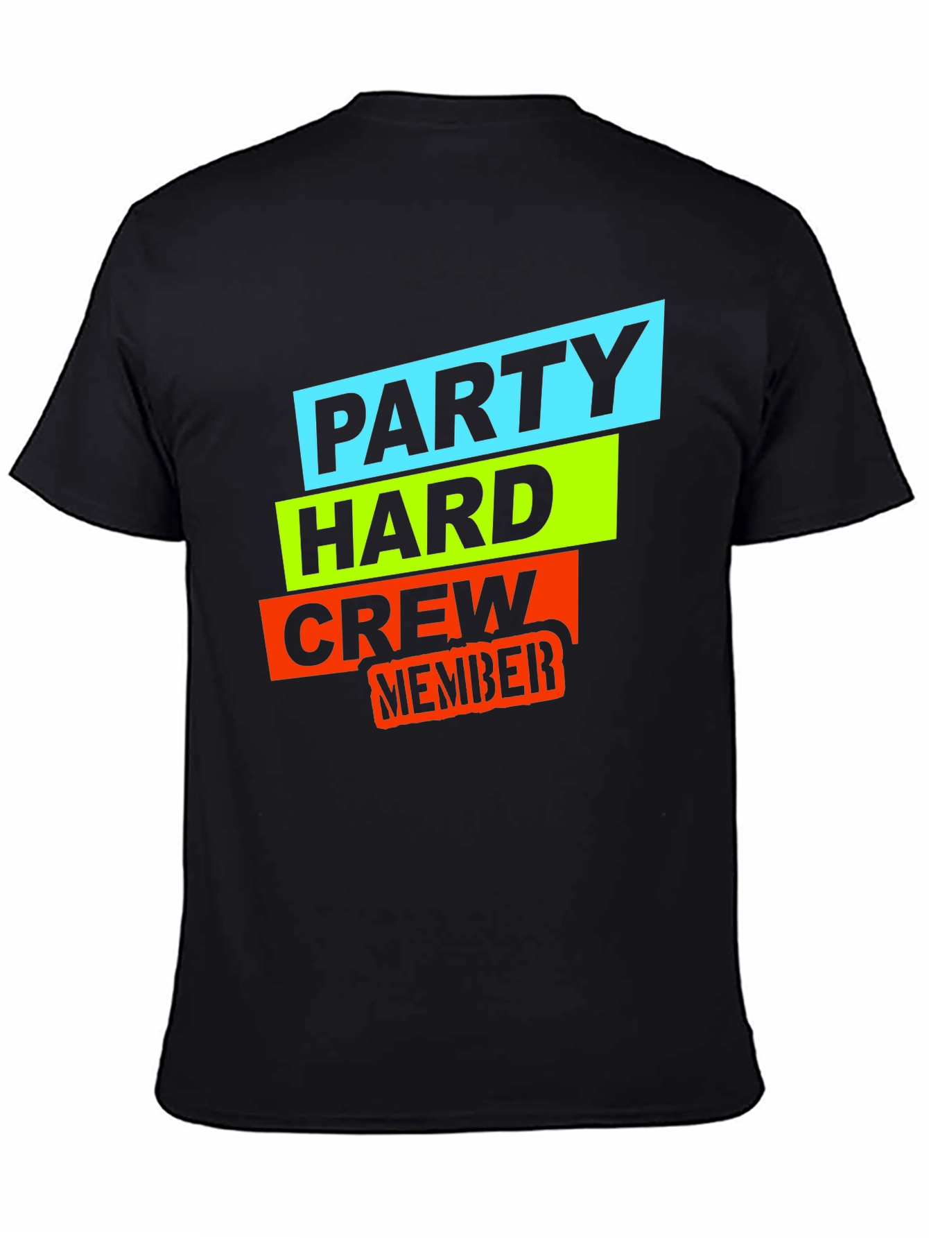 Party Hard Crew Member T-Shirt