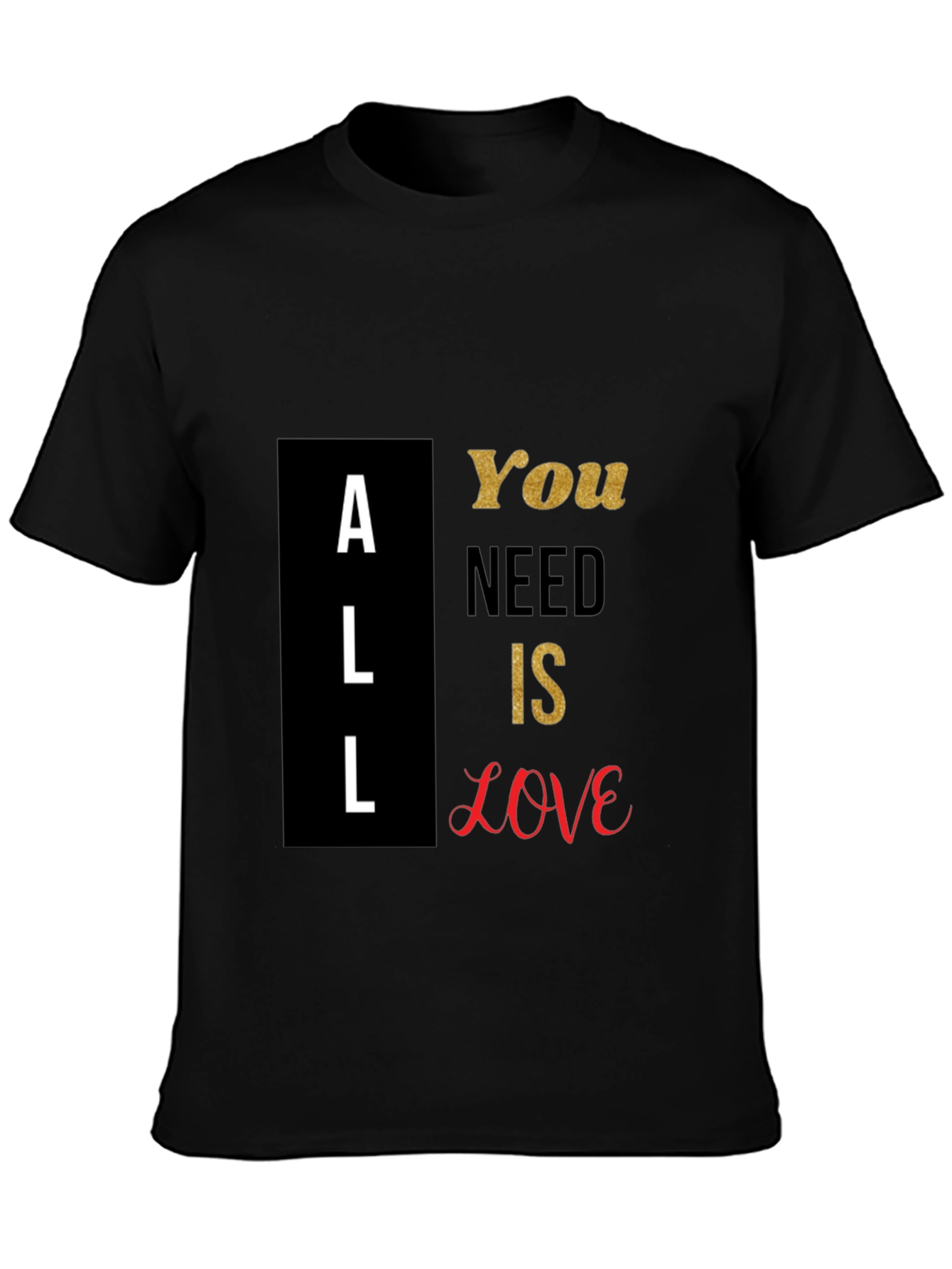 All You Need Is Love Black Graphic Tee