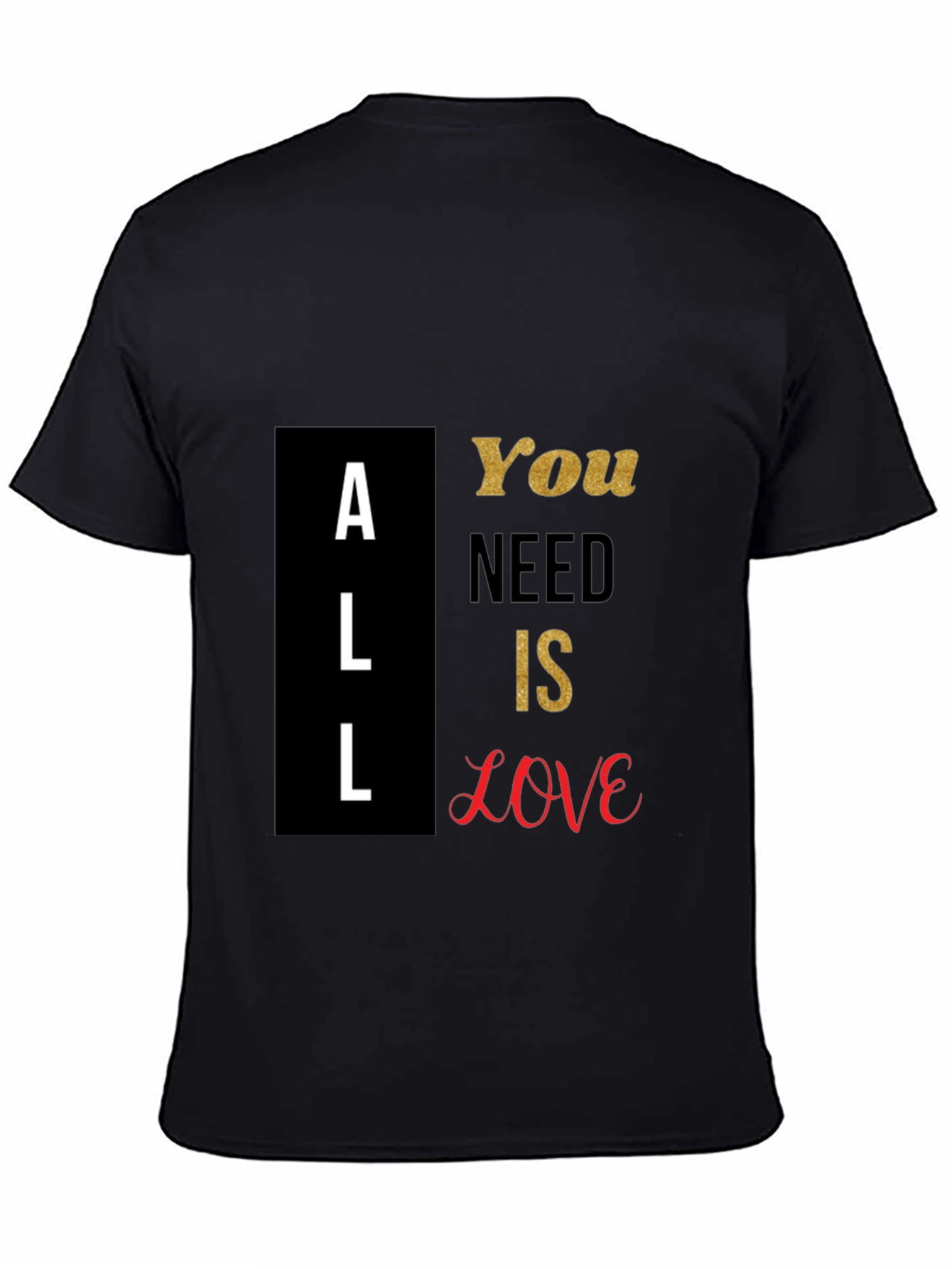 All You Need Is Love Black Graphic Tee