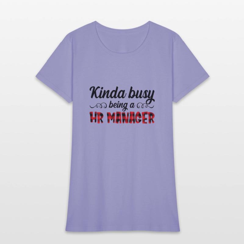 Kinda Busy Being A HR Manager Funny Sarcastic