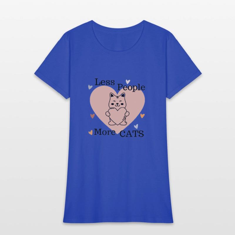 Kitty Less People More Cats - Funny Animal