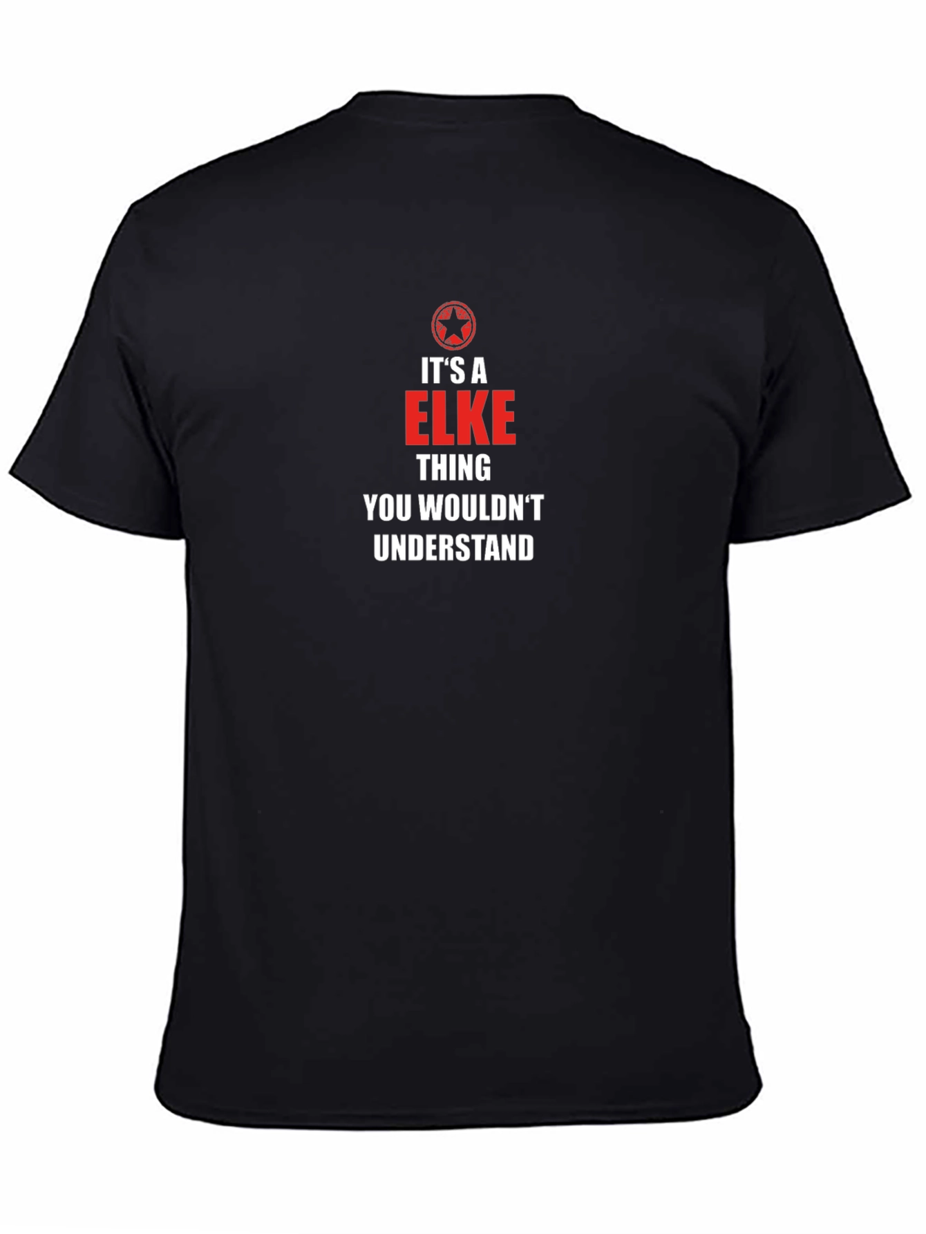Its A ELKE Thing T-Shirt