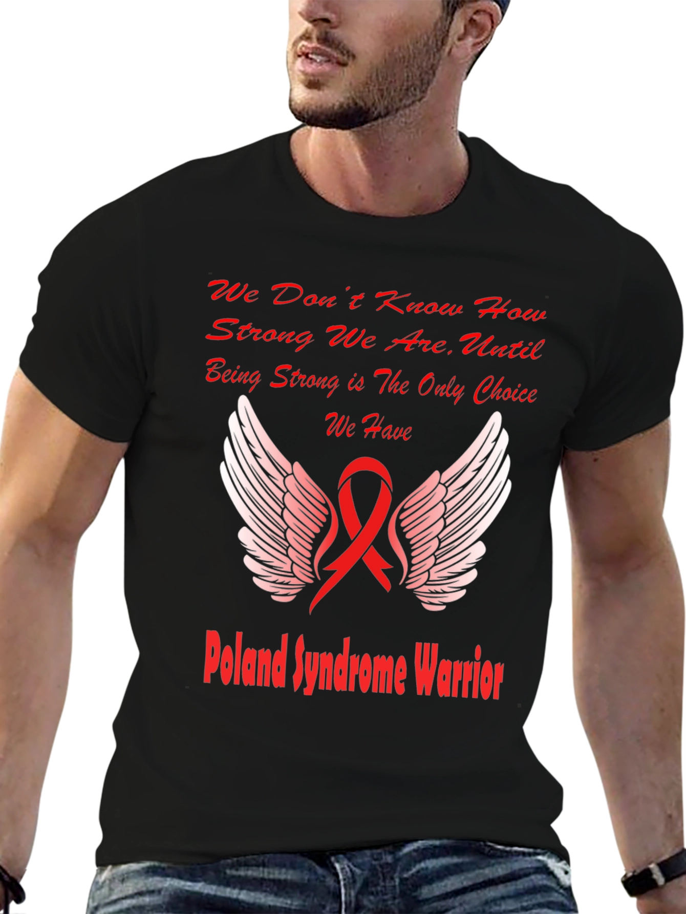 Poland Syndrome Awareness Warrior T-Shirt