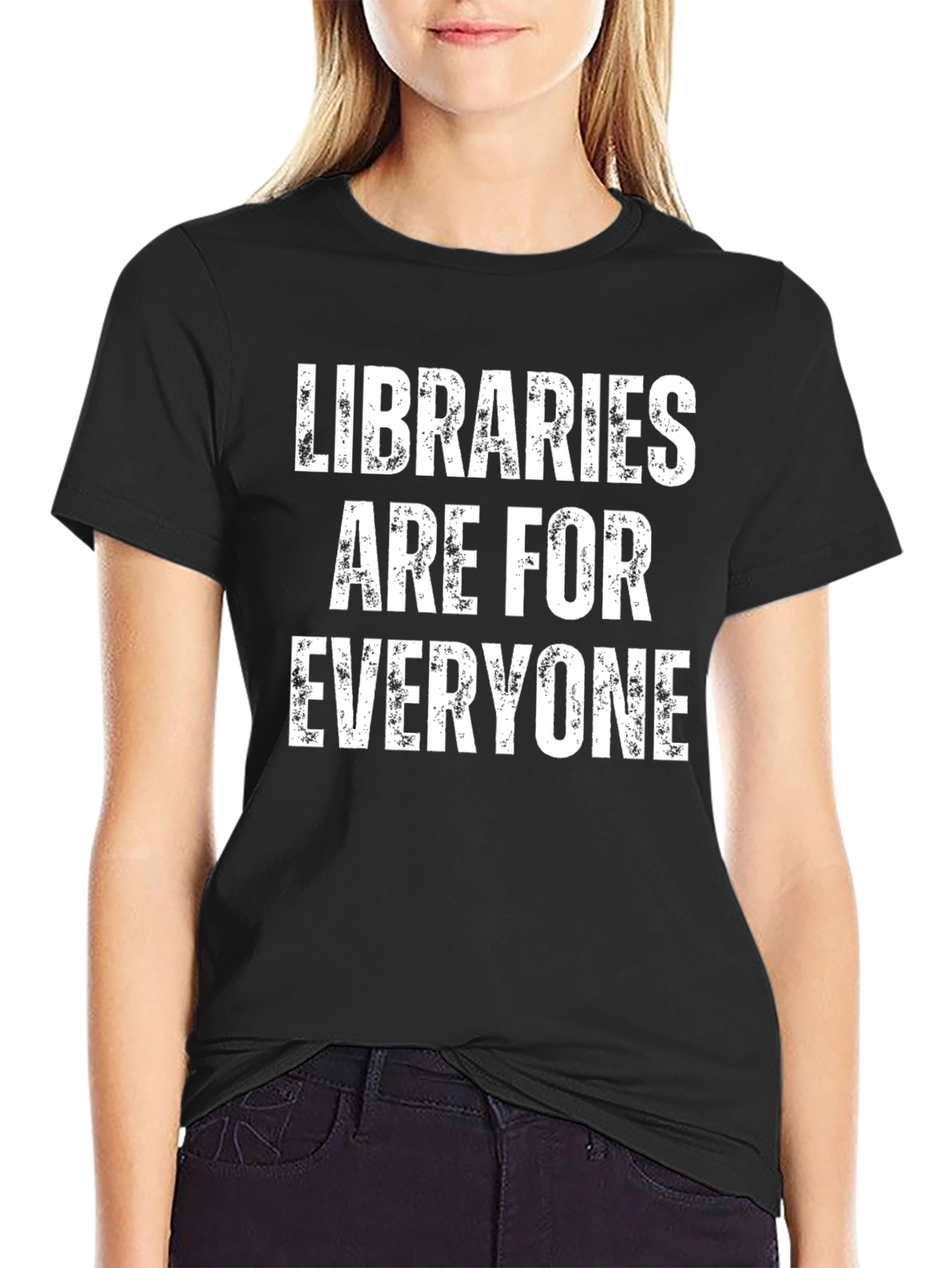 Libraries Are For Everyone T-Shirt