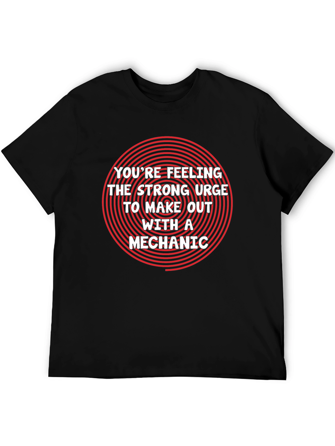Mechanic Urge T-Shirt - Funny Graphic Tee