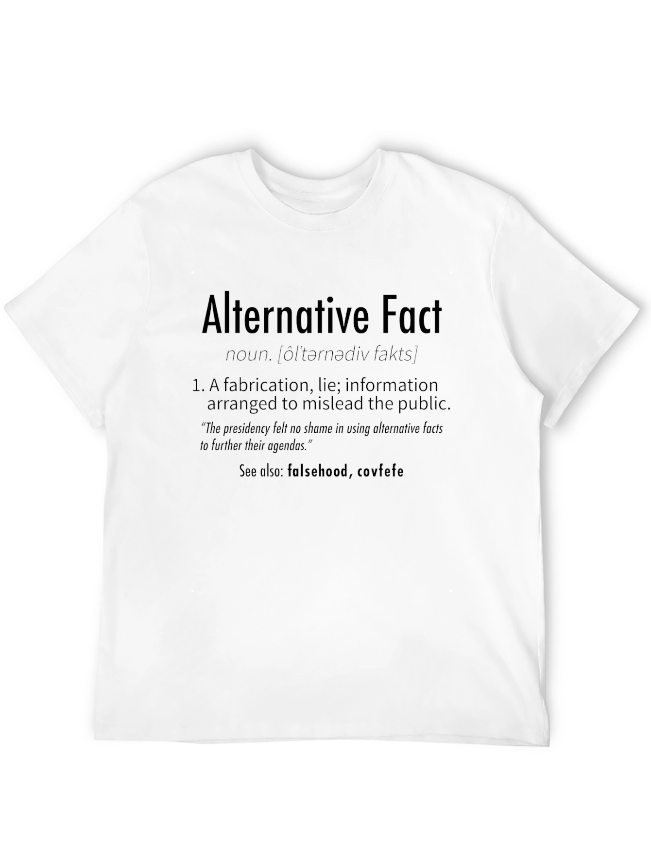 Alternative Fact Definition T-Shirt