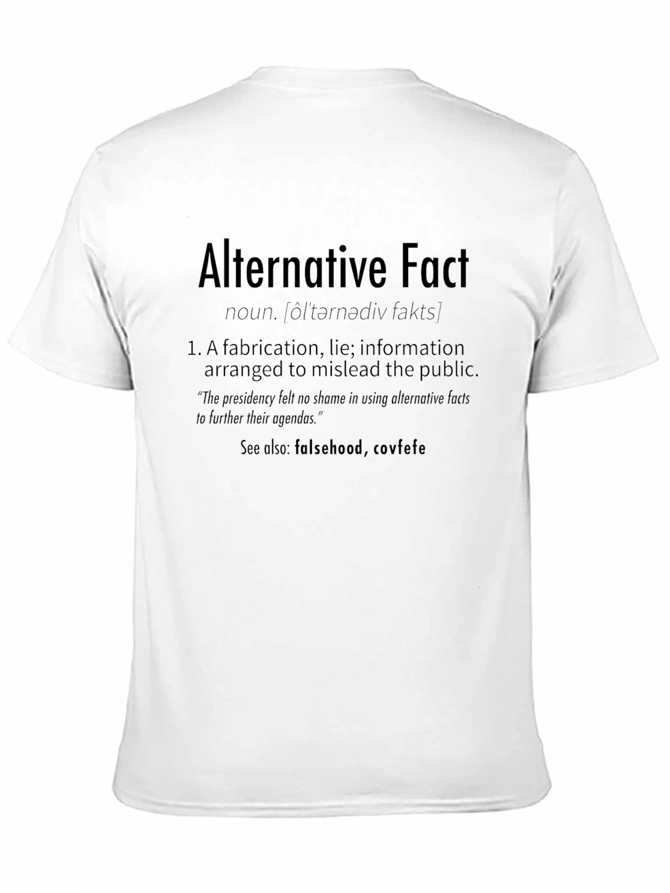 Alternative Fact Definition T-Shirt