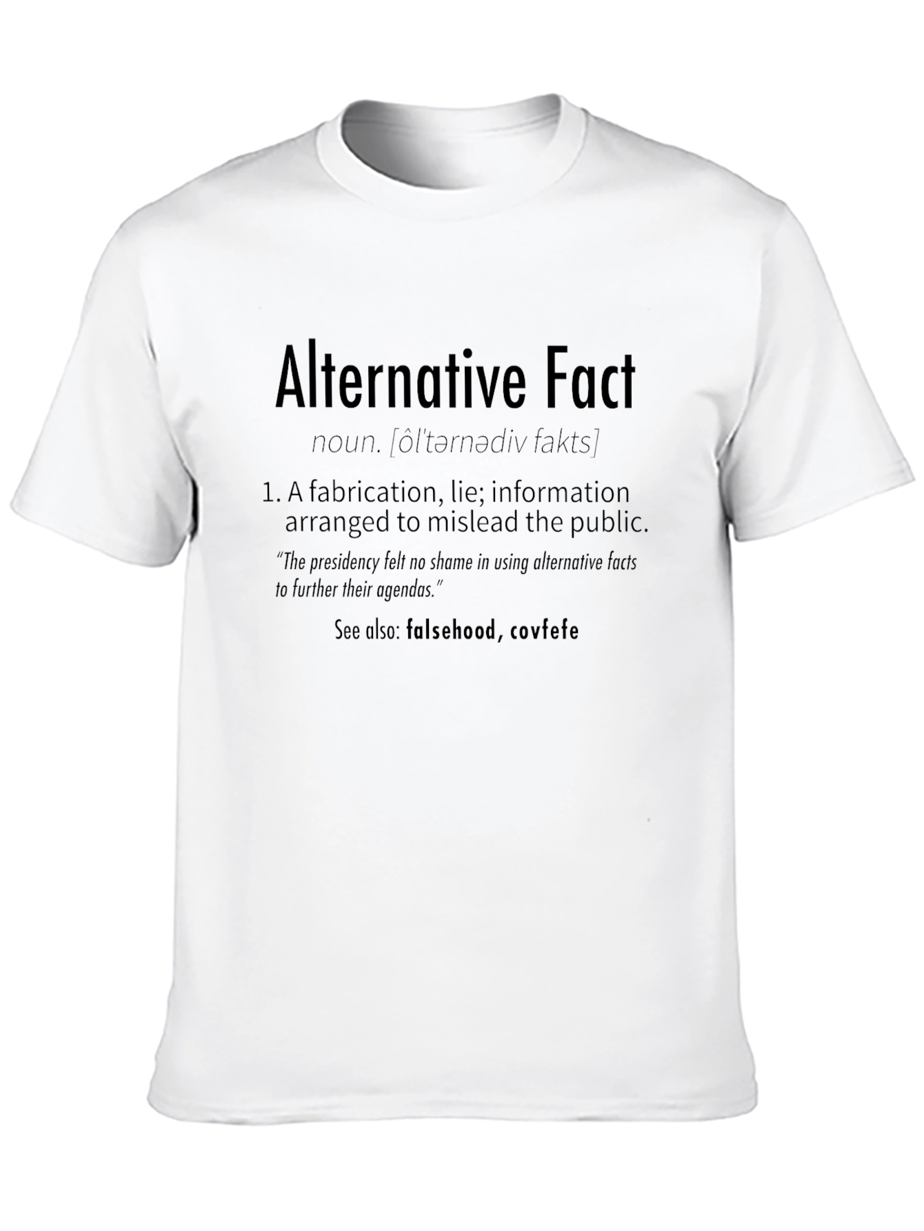 Alternative Fact Definition T-Shirt