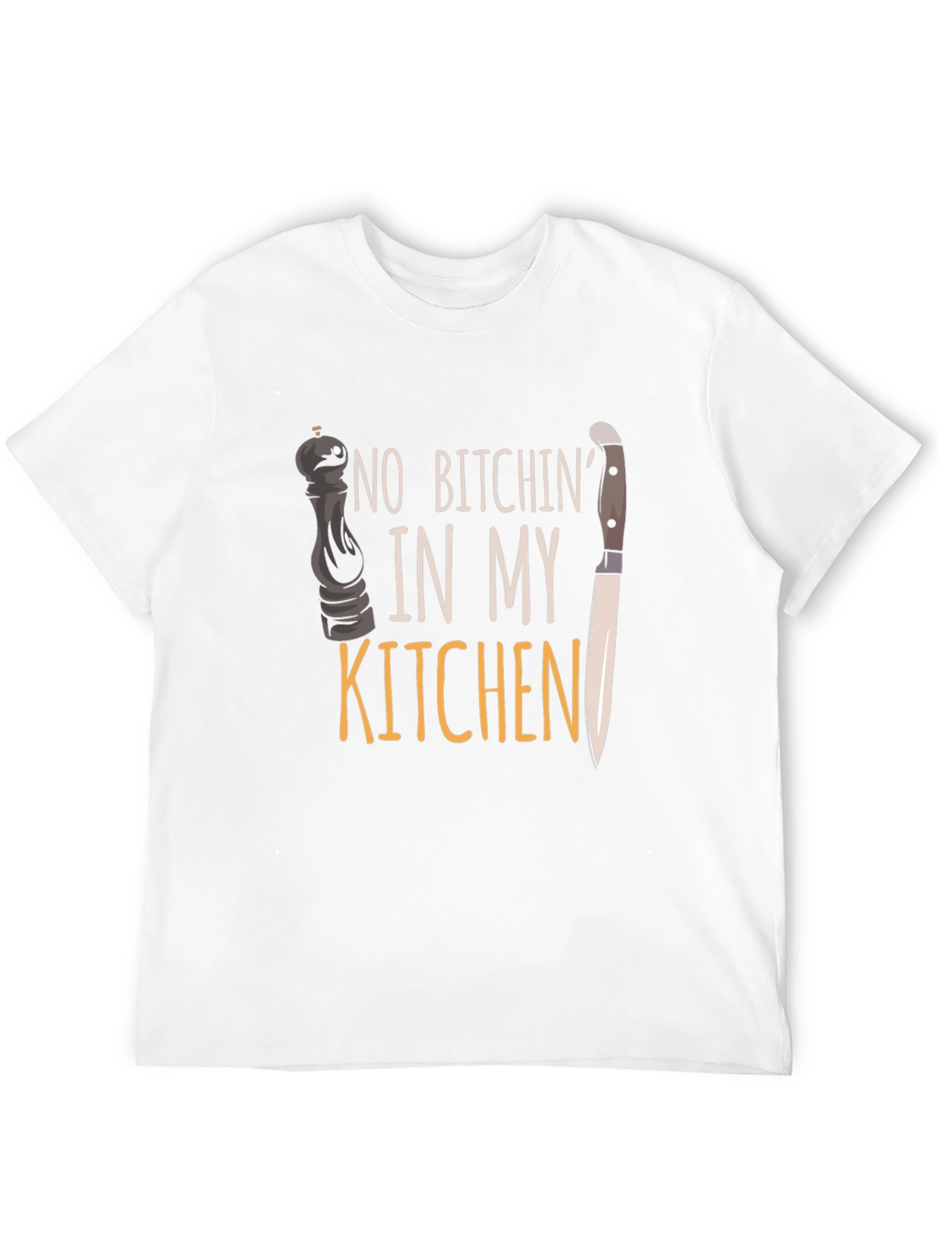 No Bitchin In My Kitchen Graphic T-Shirt