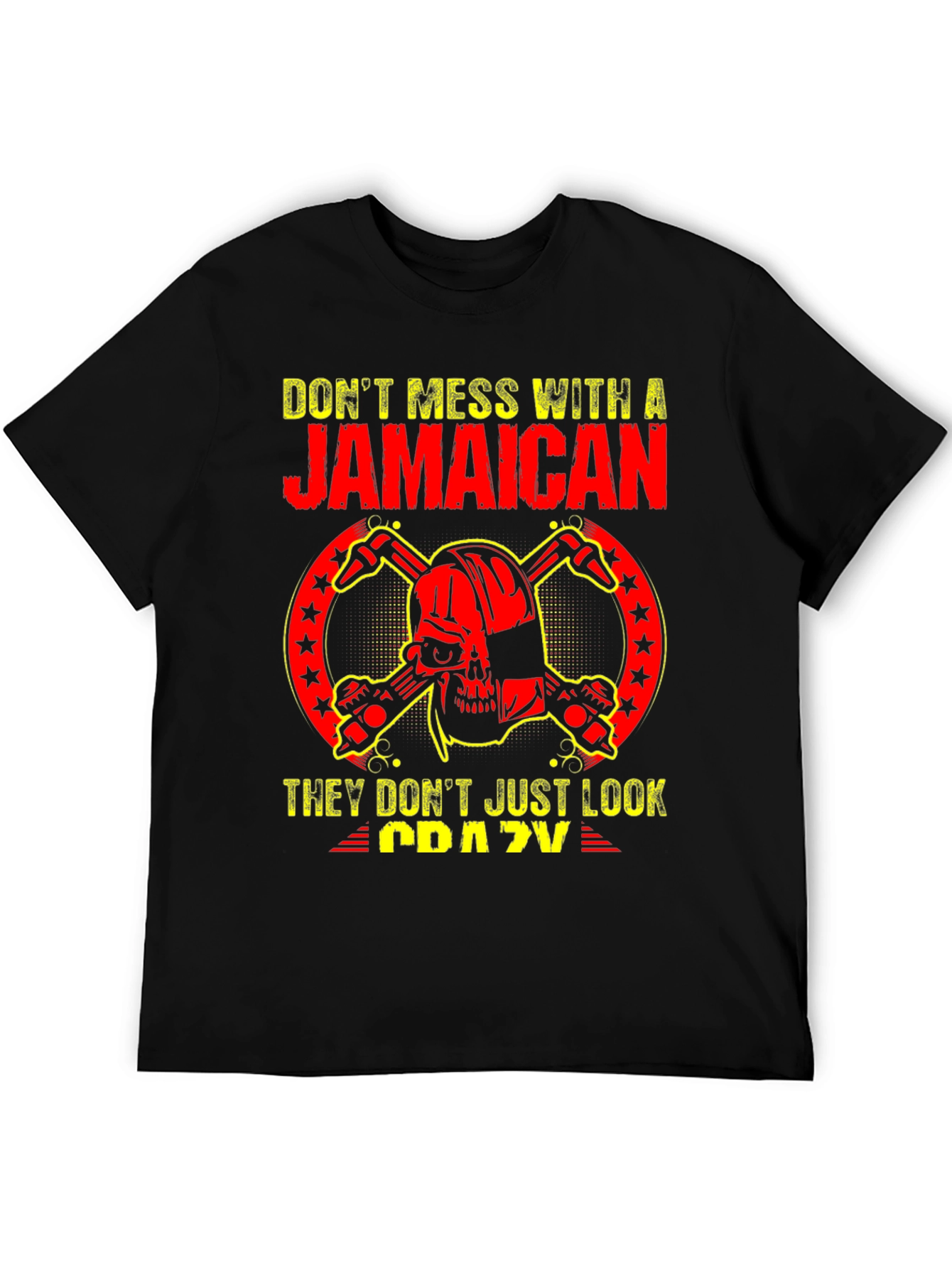 Dont Mess With A Jamaican T-Shirt