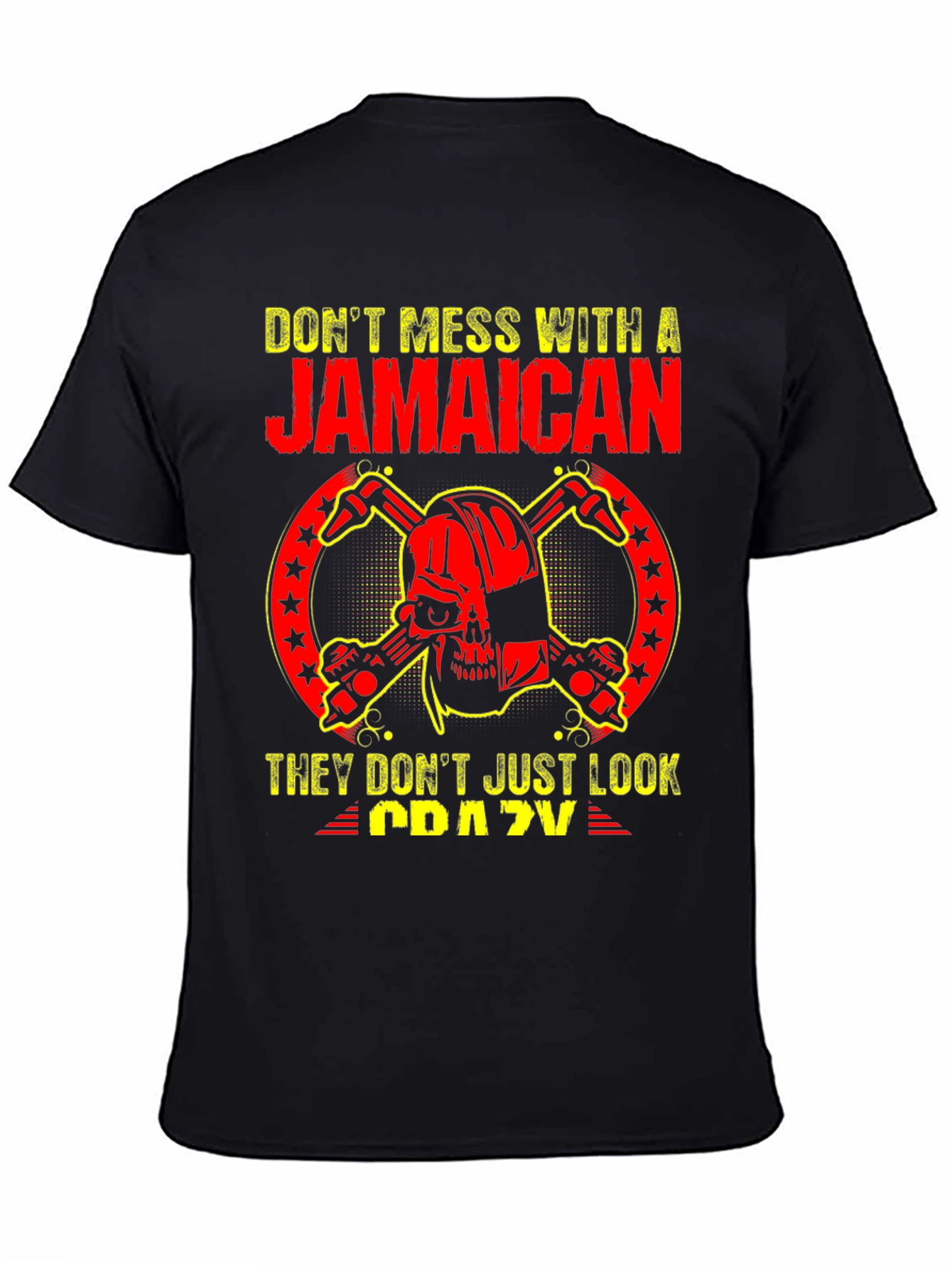 Dont Mess With A Jamaican T-Shirt