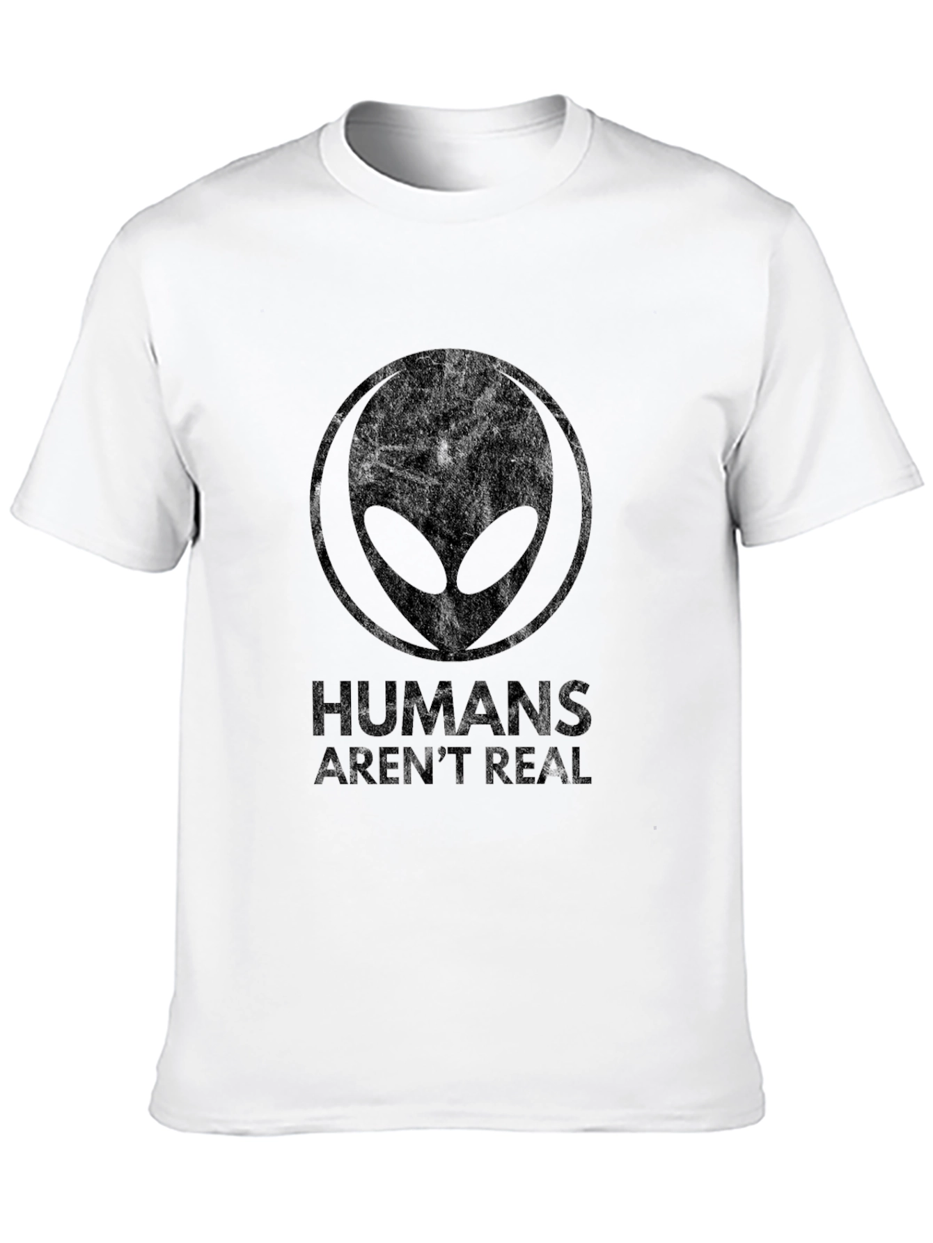 Humans Arent Real Alien Graphic T-Shirt