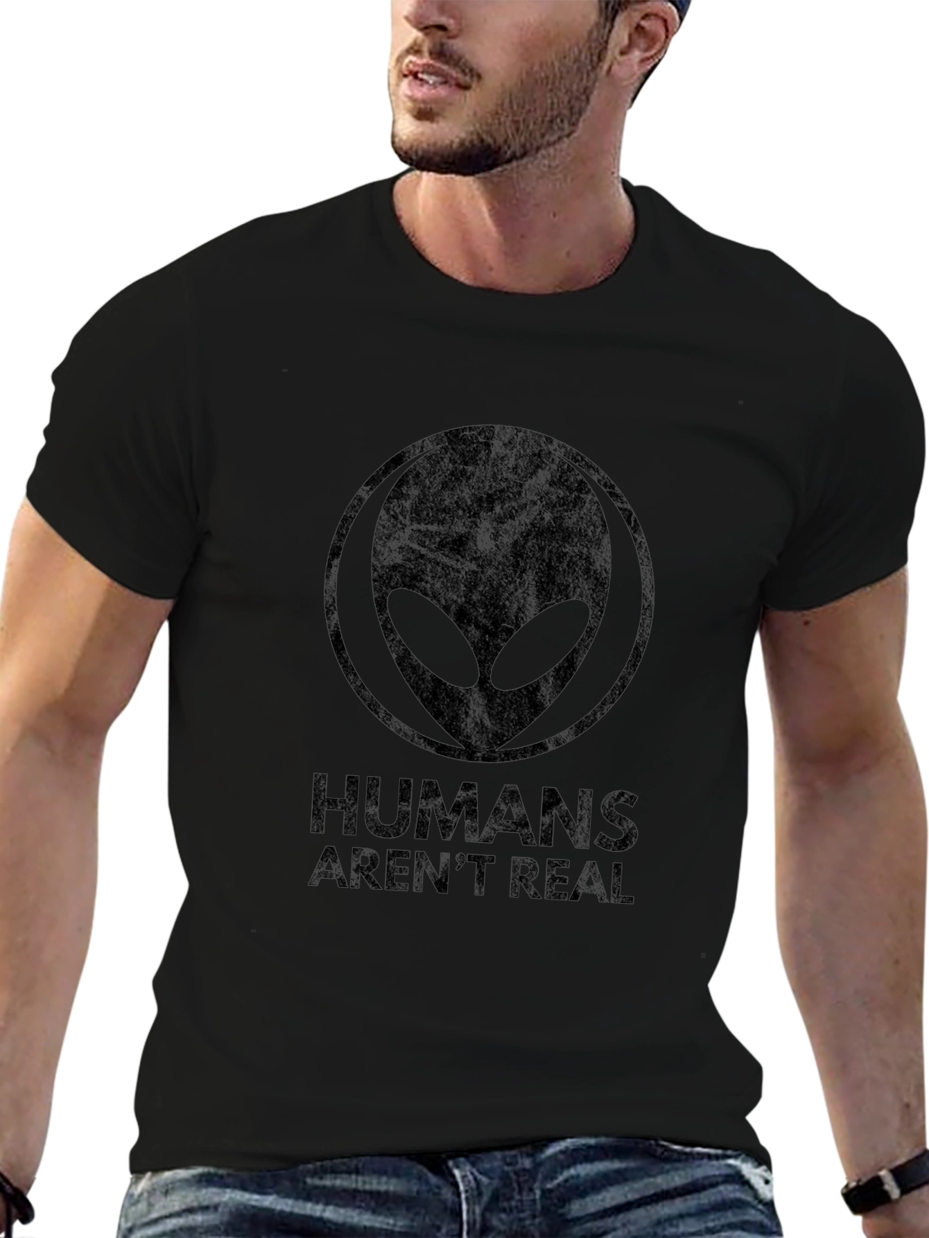 Humans Arent Real Alien Graphic T-Shirt