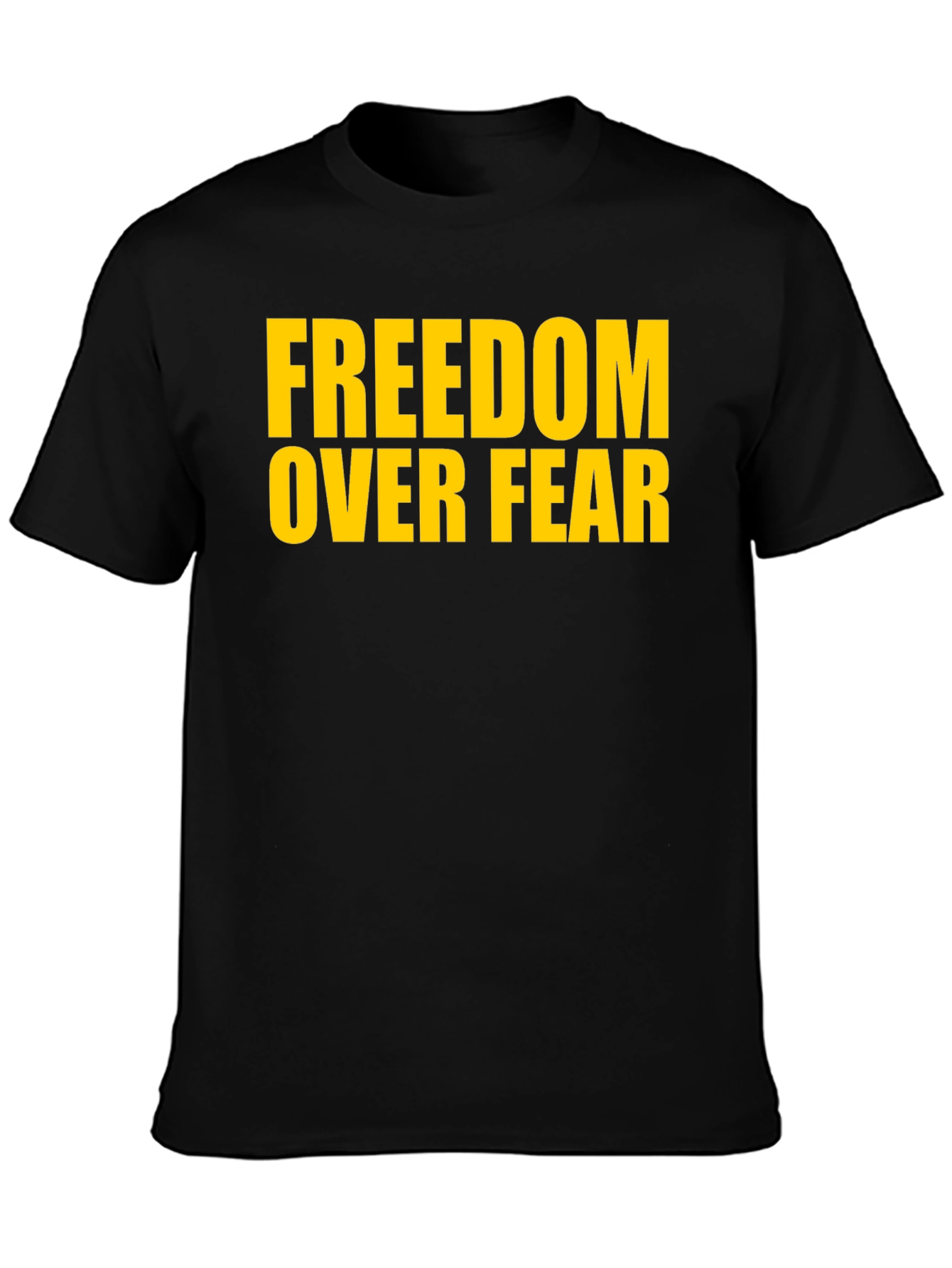 Freedom Over Fear T-Shirt - Bold Graphic Tee