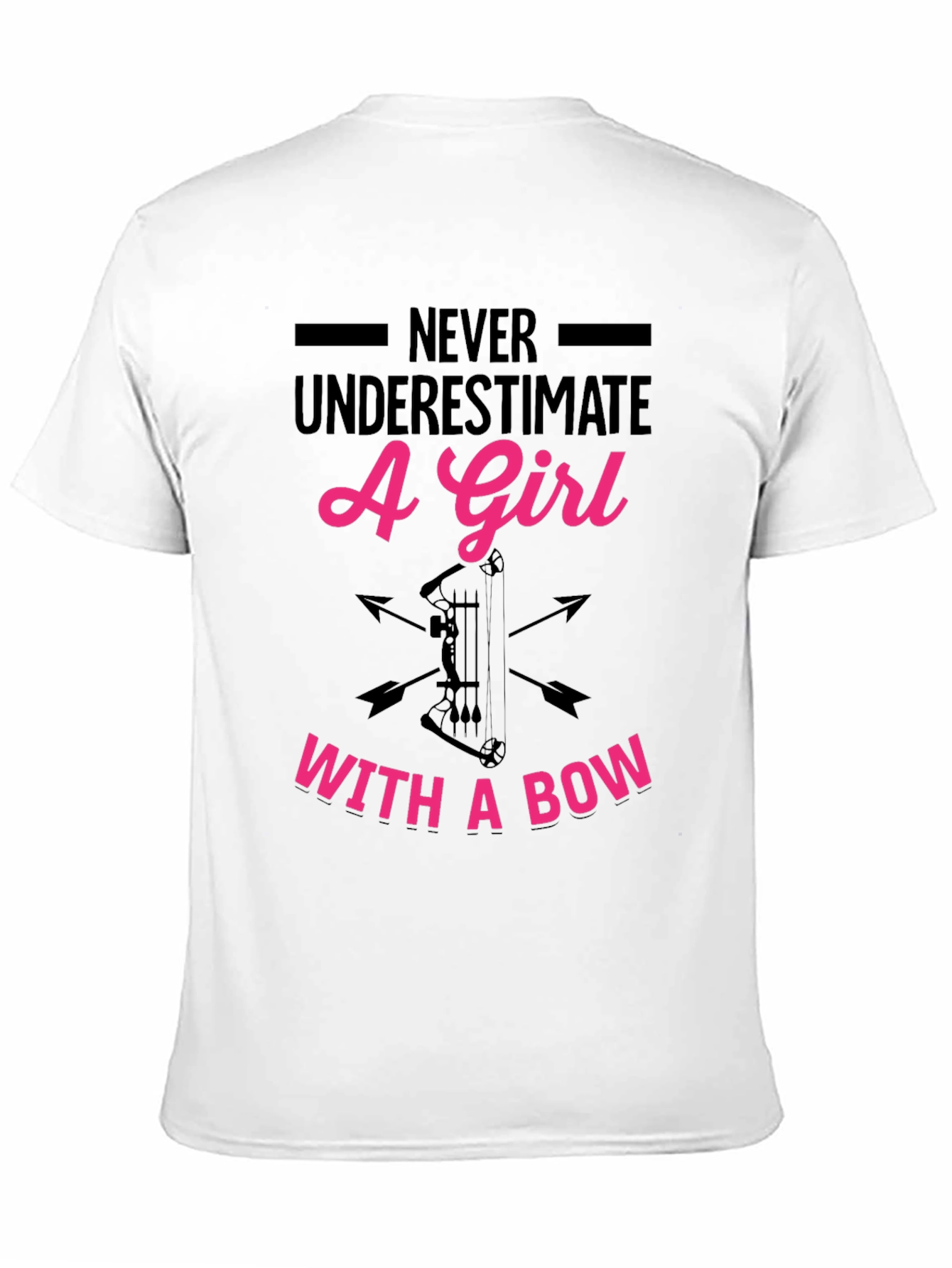 Never Underestimate A Girl With A Bow T-Shirt