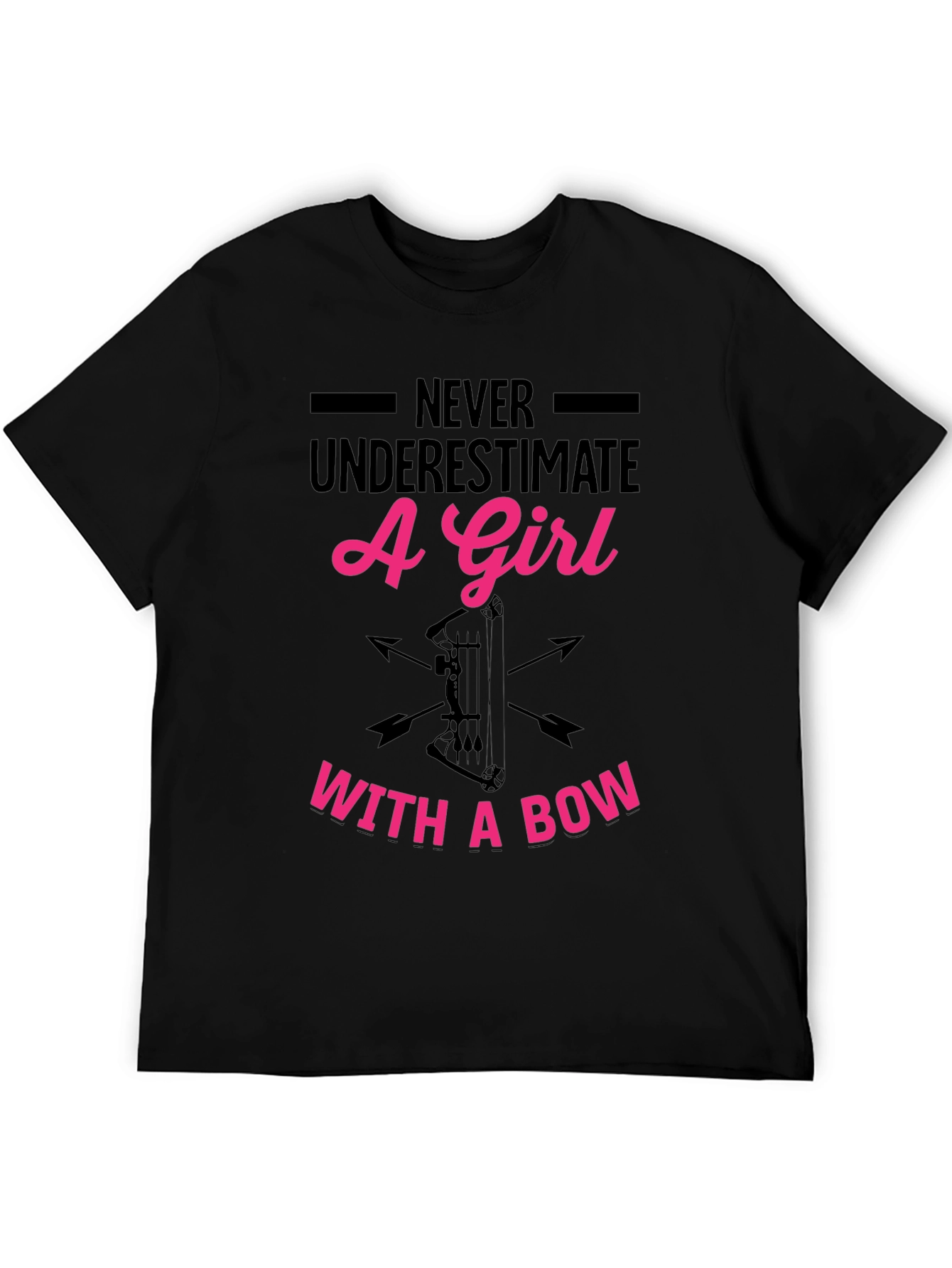 Never Underestimate A Girl With A Bow T-Shirt