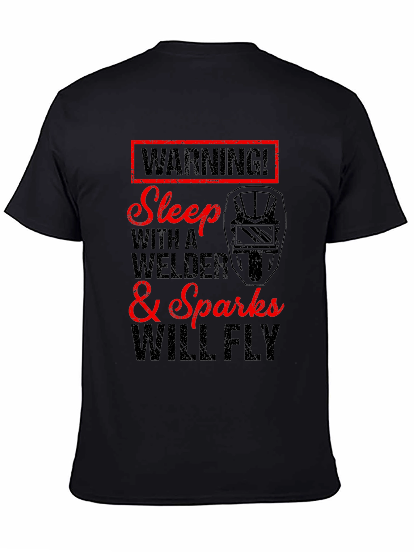 Warning Sleep With A Welder T-Shirt