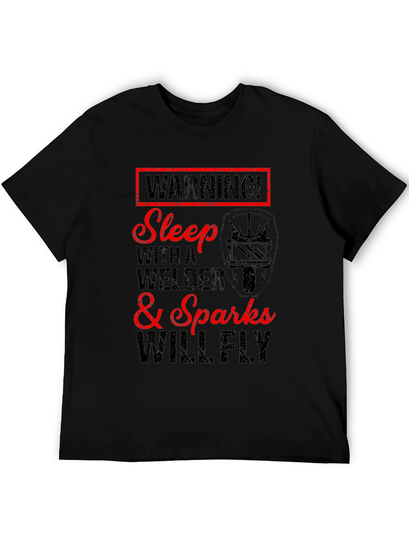Warning Sleep With A Welder T-Shirt