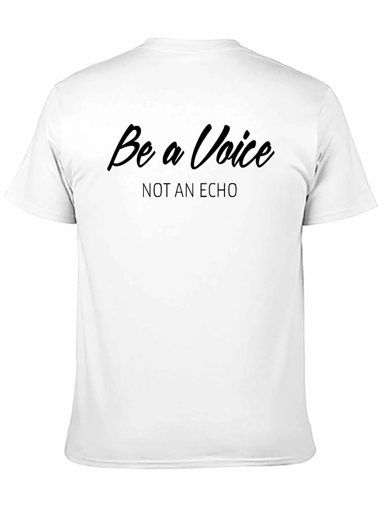 Be a Voice T-Shirt