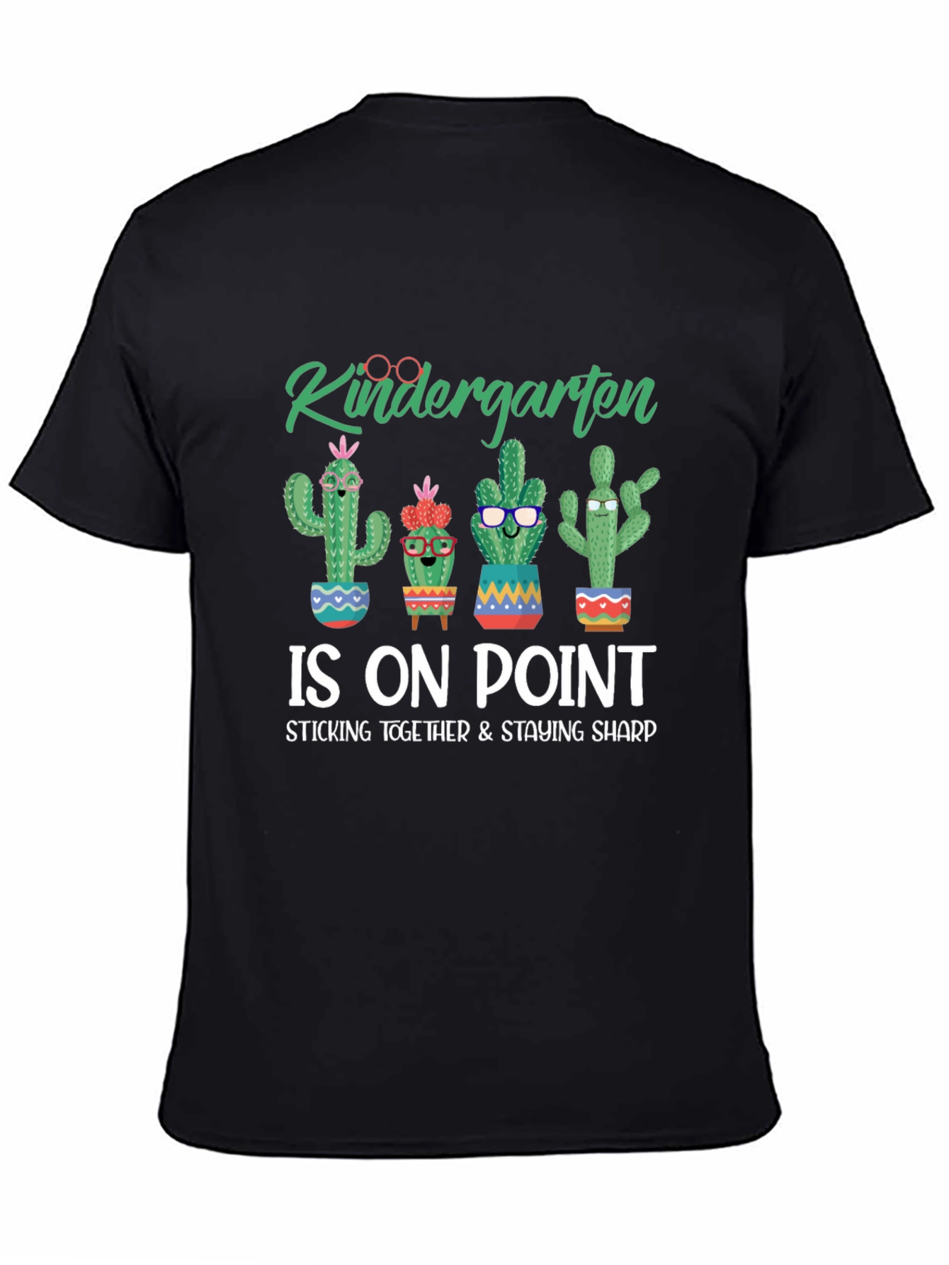 Kindergarten Cactus T-Shirt: On Point Design