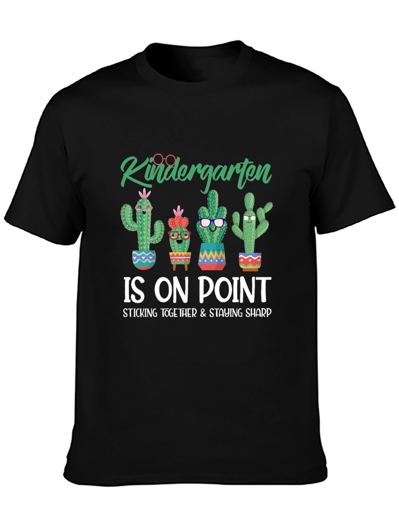 Kindergarten Cactus T-Shirt: On Point Design