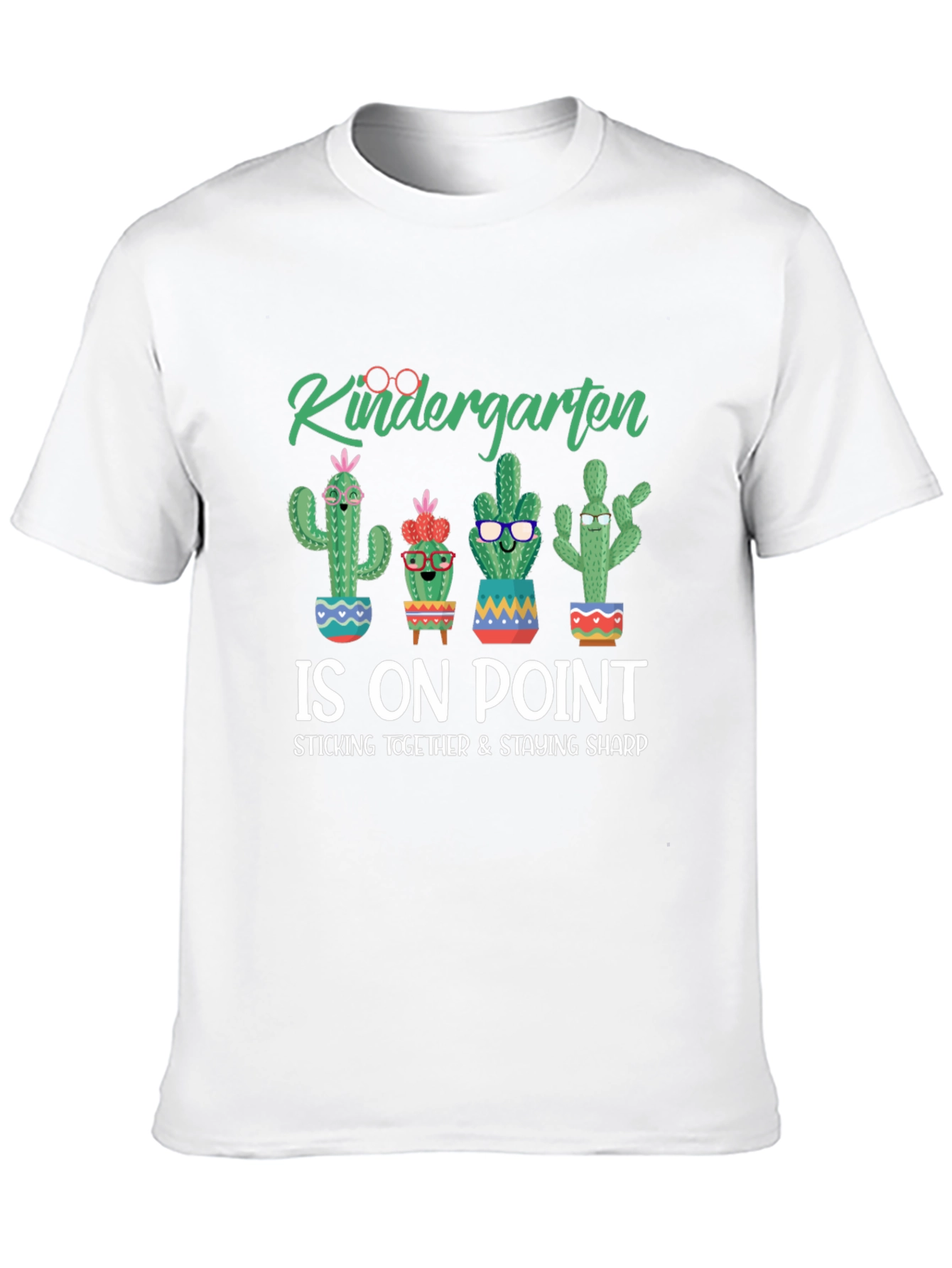 Kindergarten Cactus T-Shirt: On Point Design