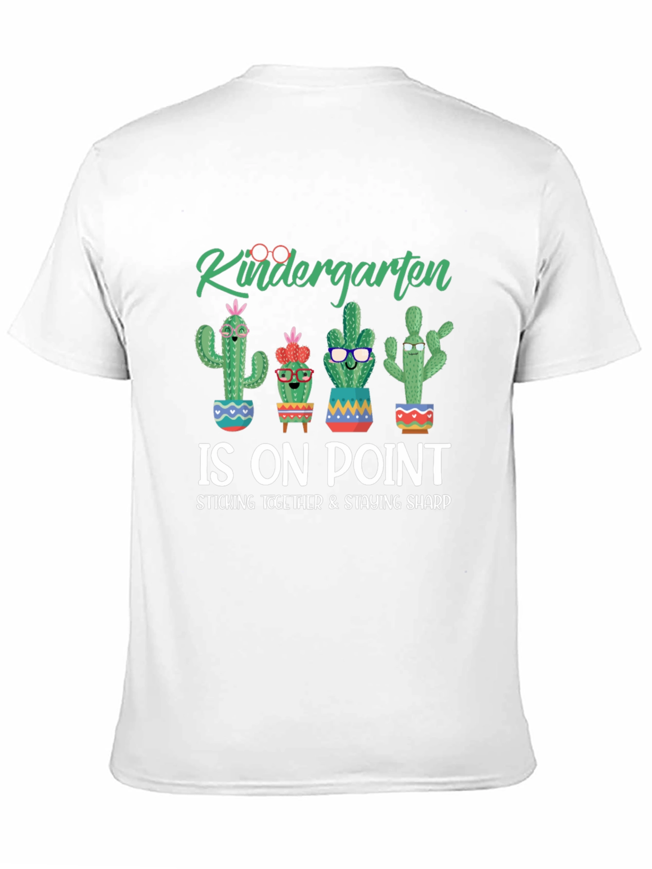 Kindergarten Cactus T-Shirt: On Point Design