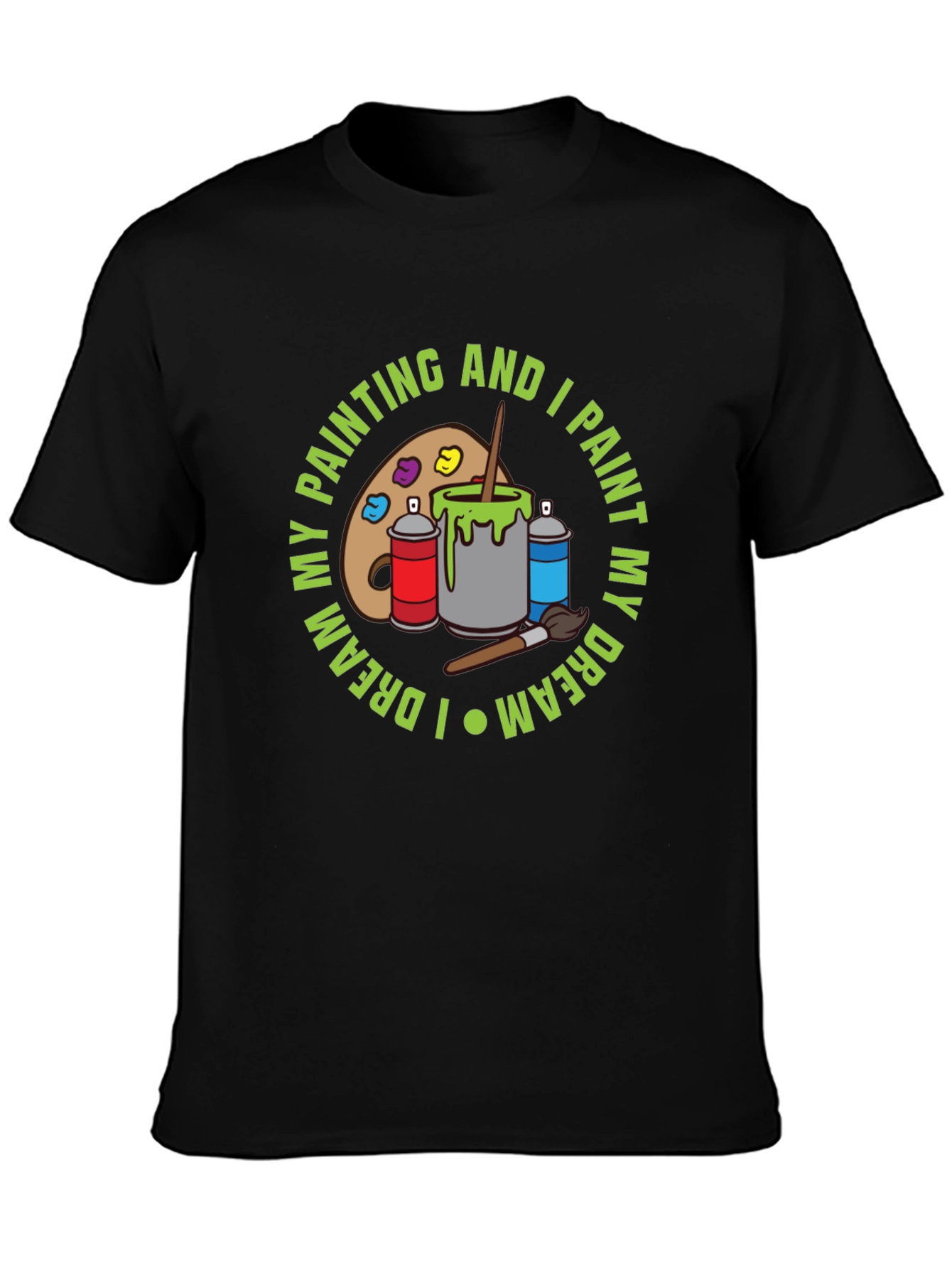 Artist T-Shirt: Paint My Dream Tee
