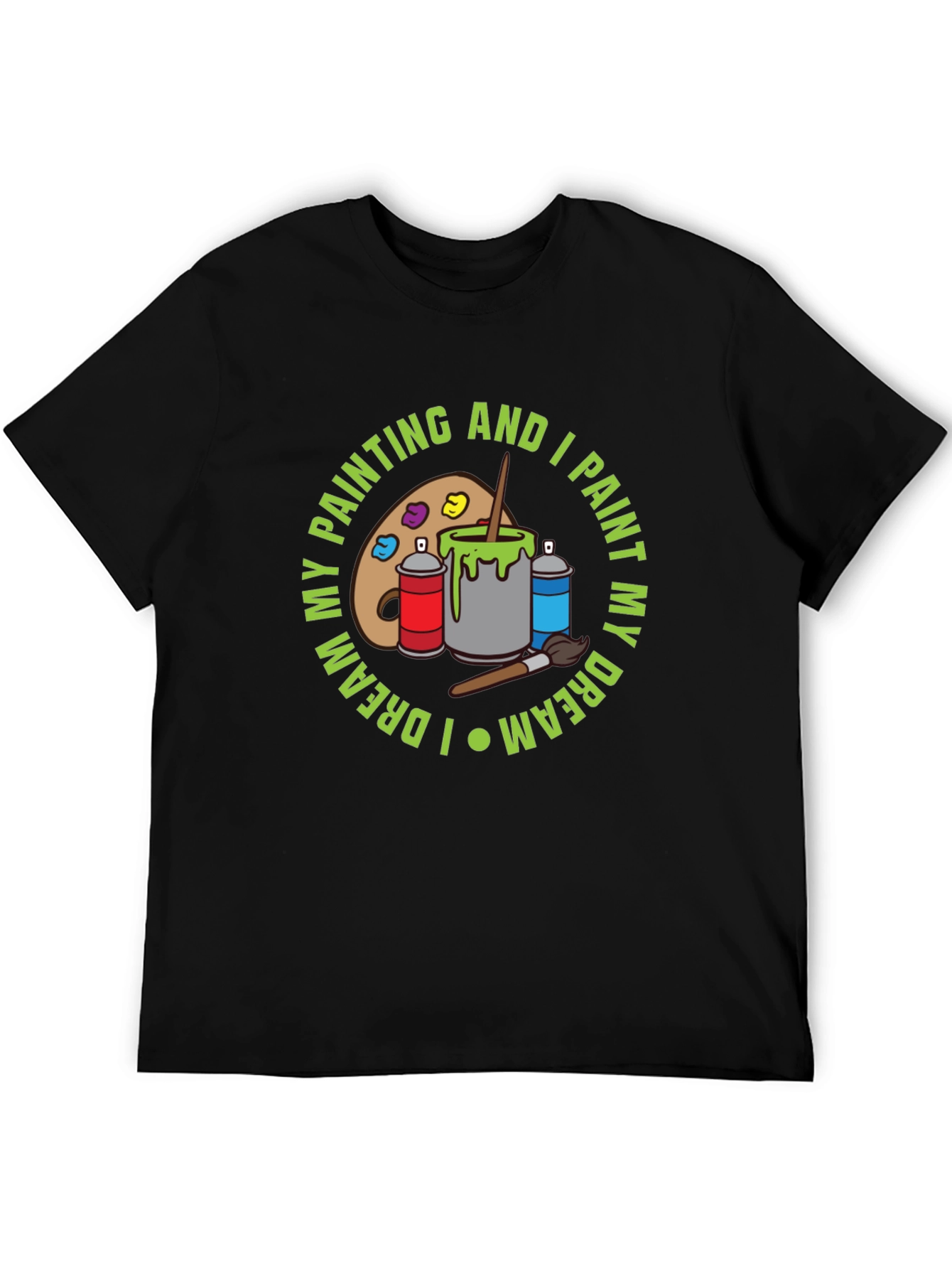 Artist T-Shirt: Paint My Dream Tee
