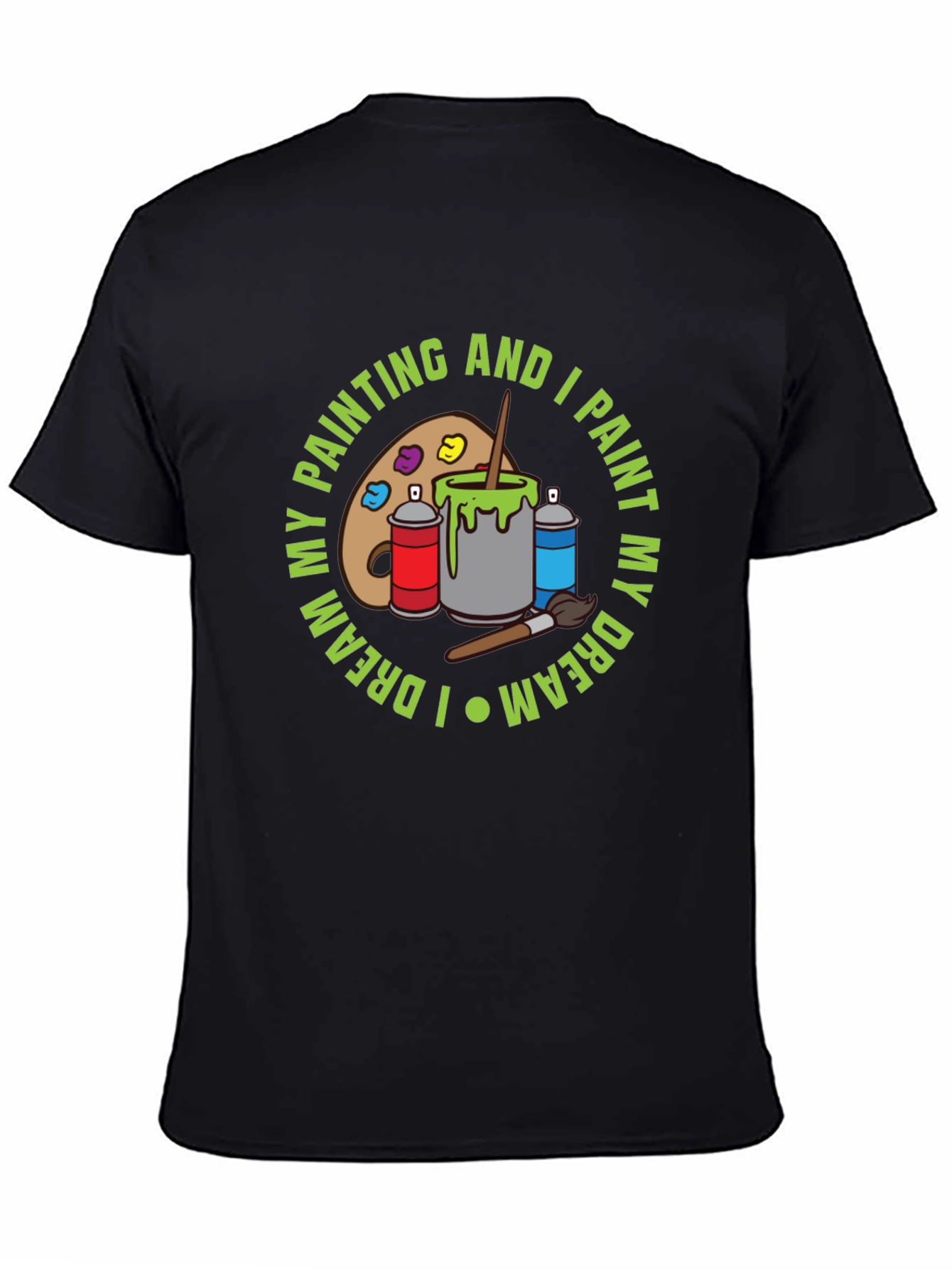 Artist T-Shirt: Paint My Dream Tee