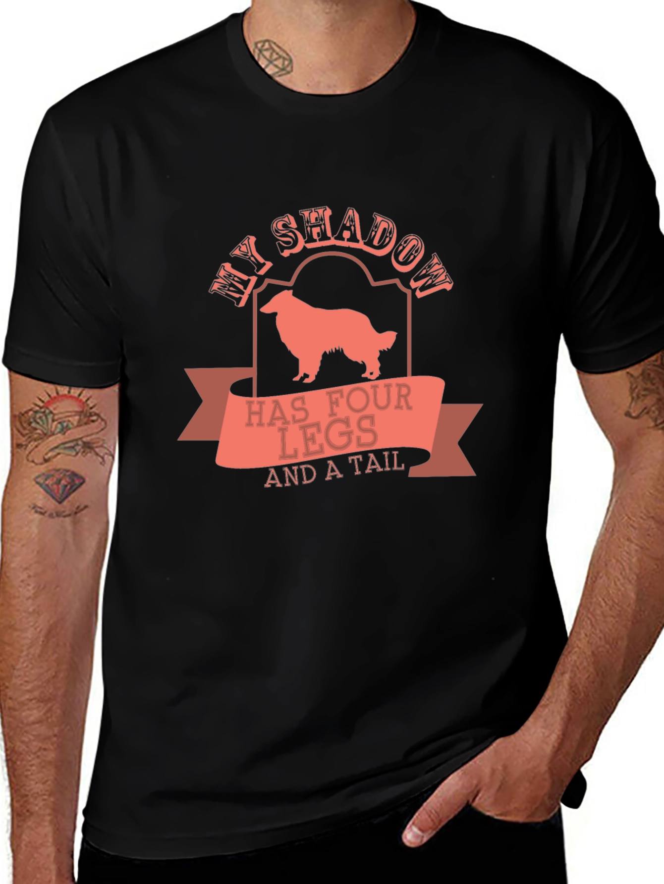 My Shadow Has Four Legs and a Tail T-Shirt