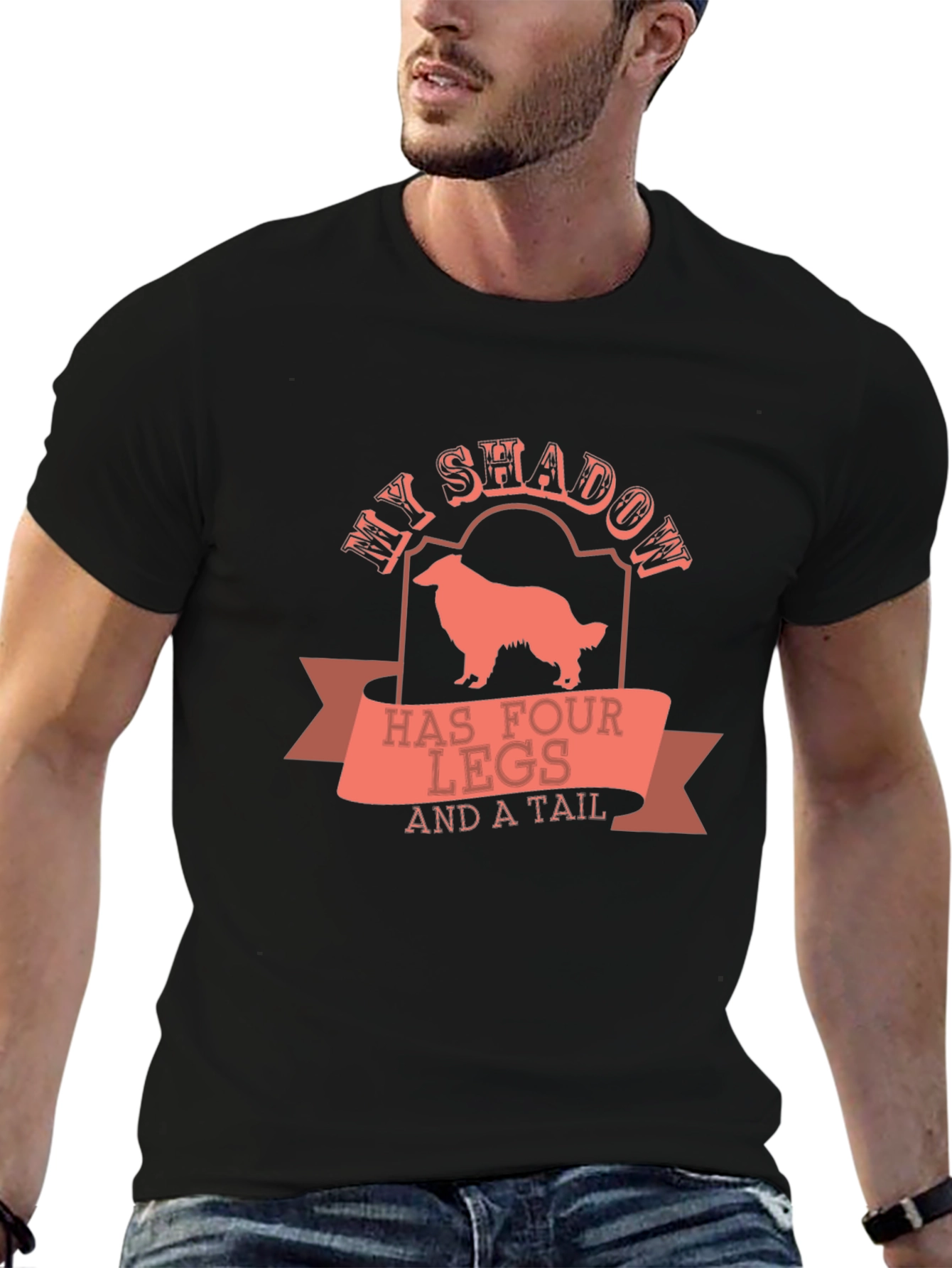 My Shadow Has Four Legs and a Tail T-Shirt