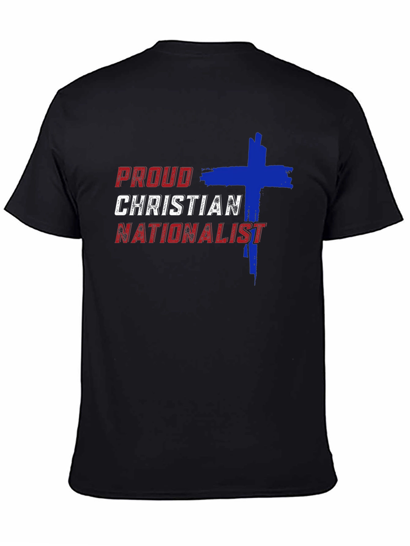 Proud Christian Nationalist Graphic T-Shirt