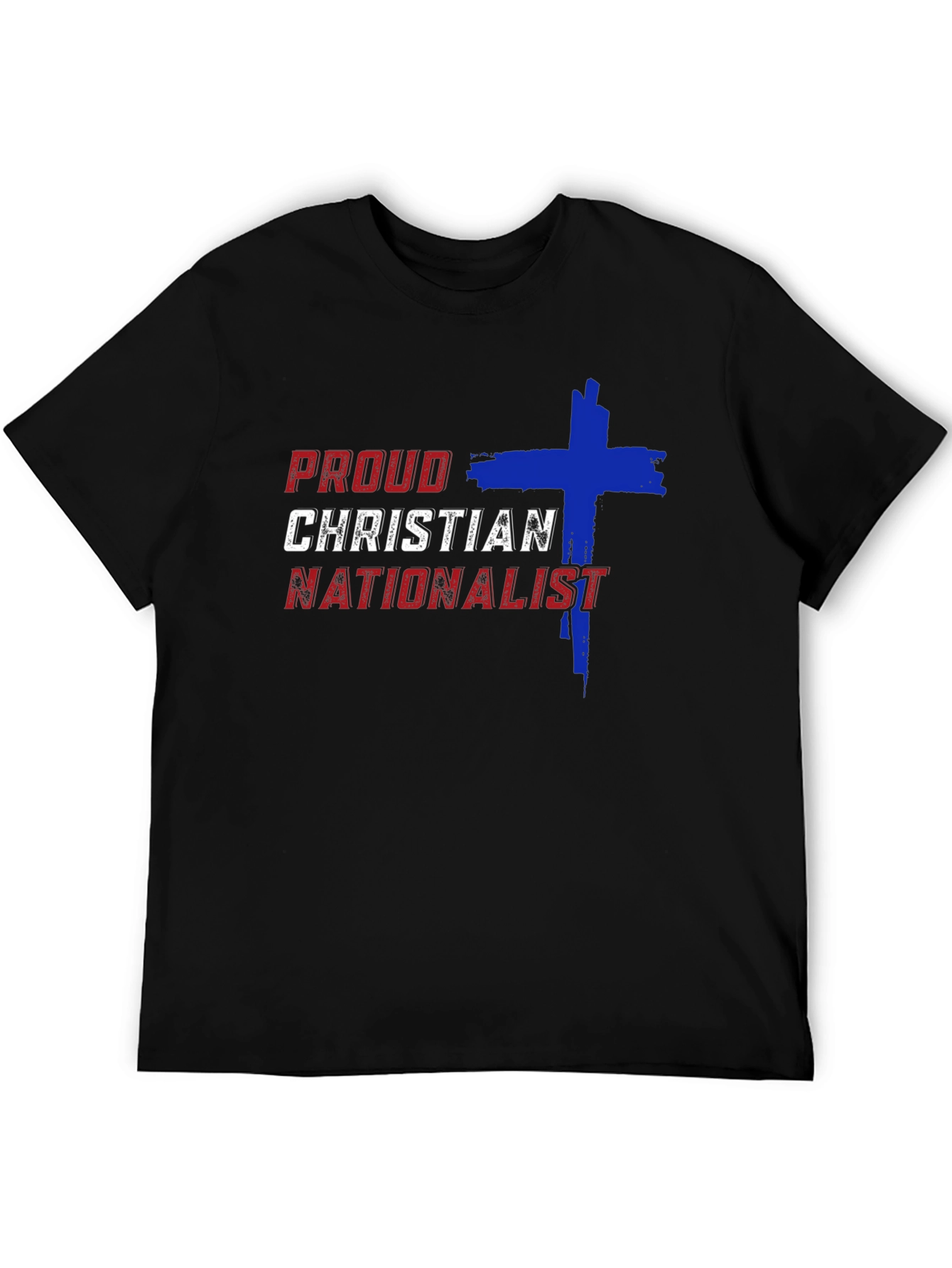Proud Christian Nationalist Graphic T-Shirt