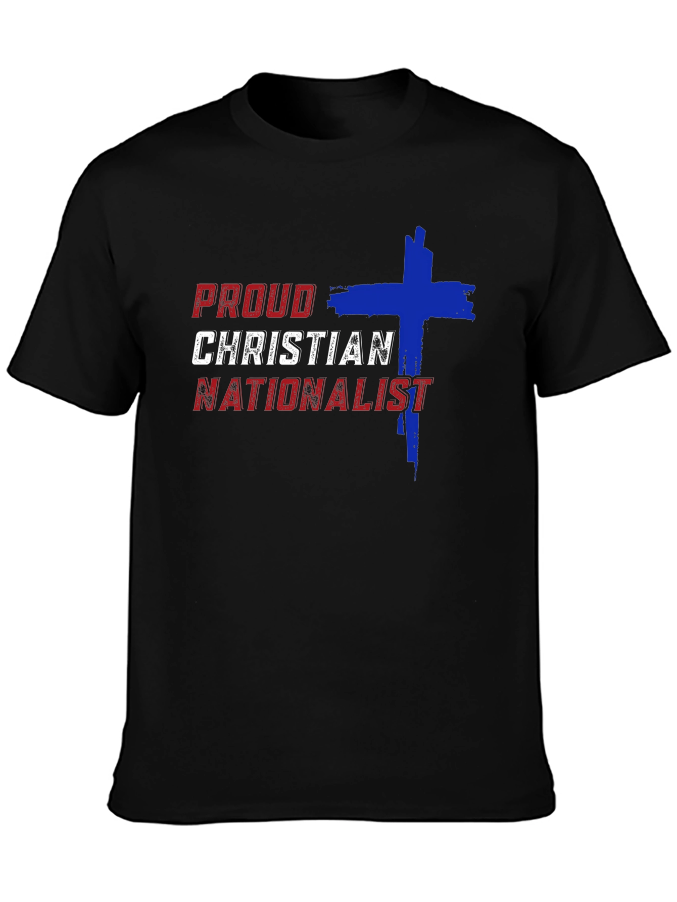 Proud Christian Nationalist Graphic T-Shirt