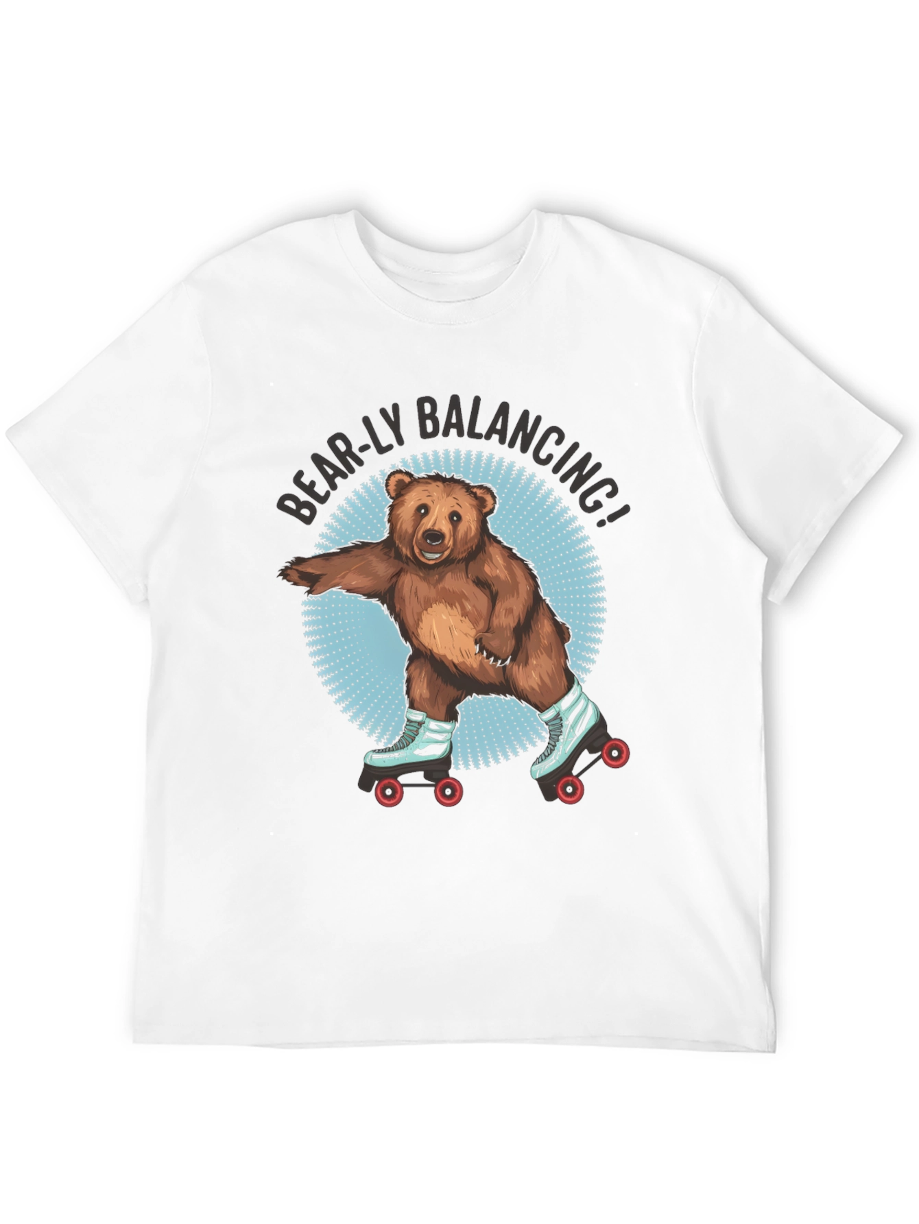 Bear-ly Balancing! Bear on Roller Skates T-Shirt