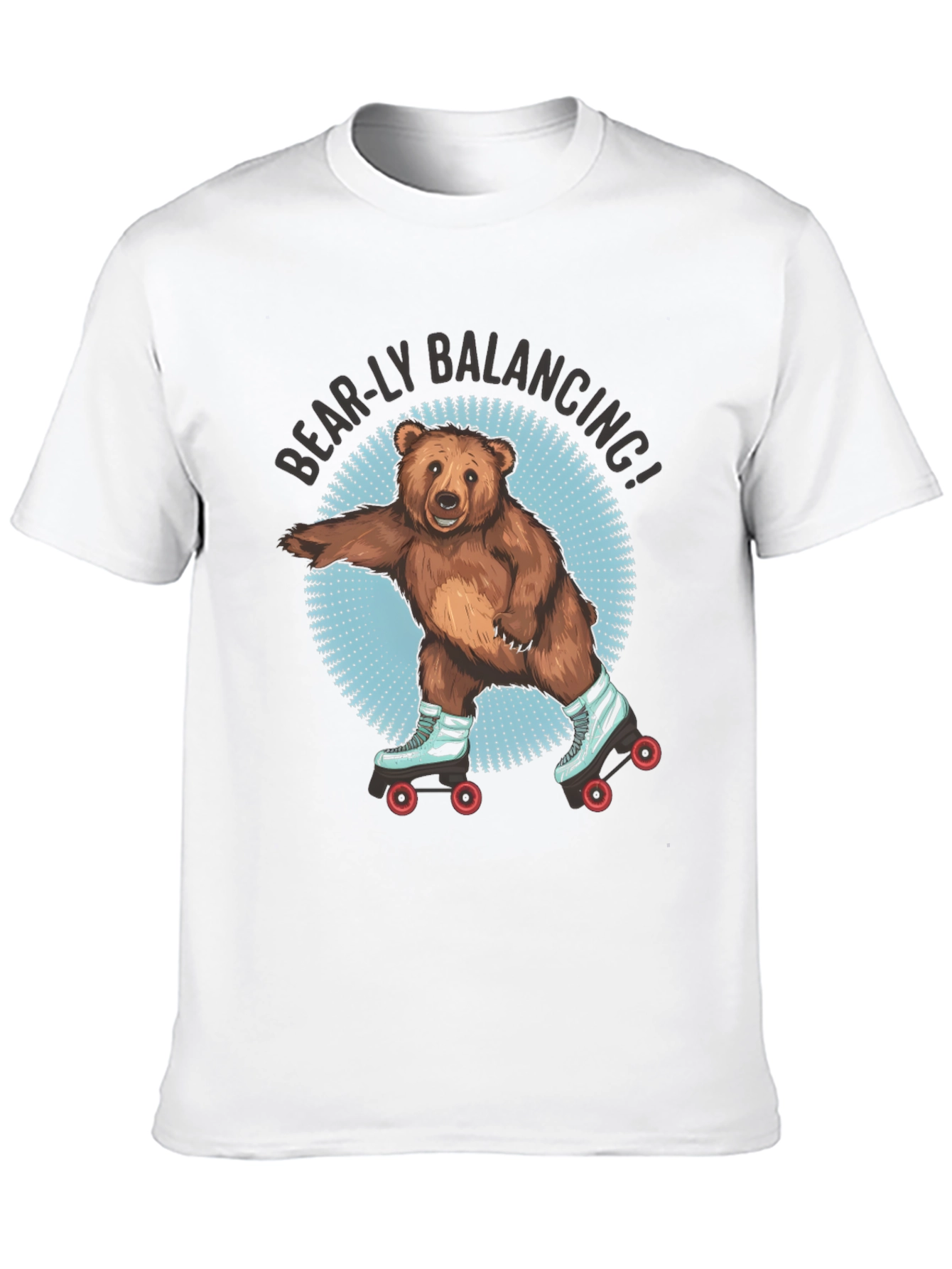 Bear-ly Balancing! Bear on Roller Skates T-Shirt
