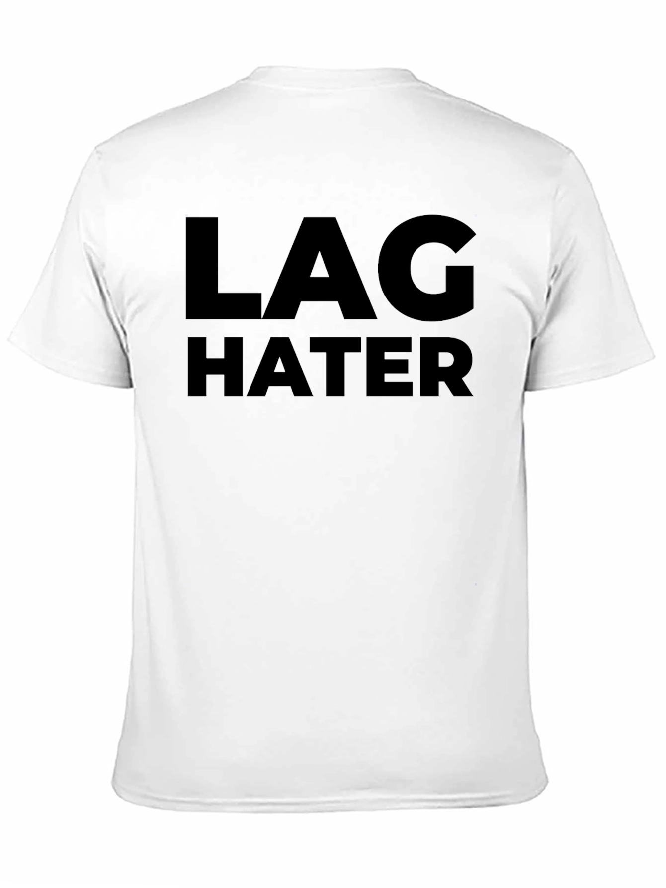 Lag Hater Black T-Shirt - Gamer Humor Tee