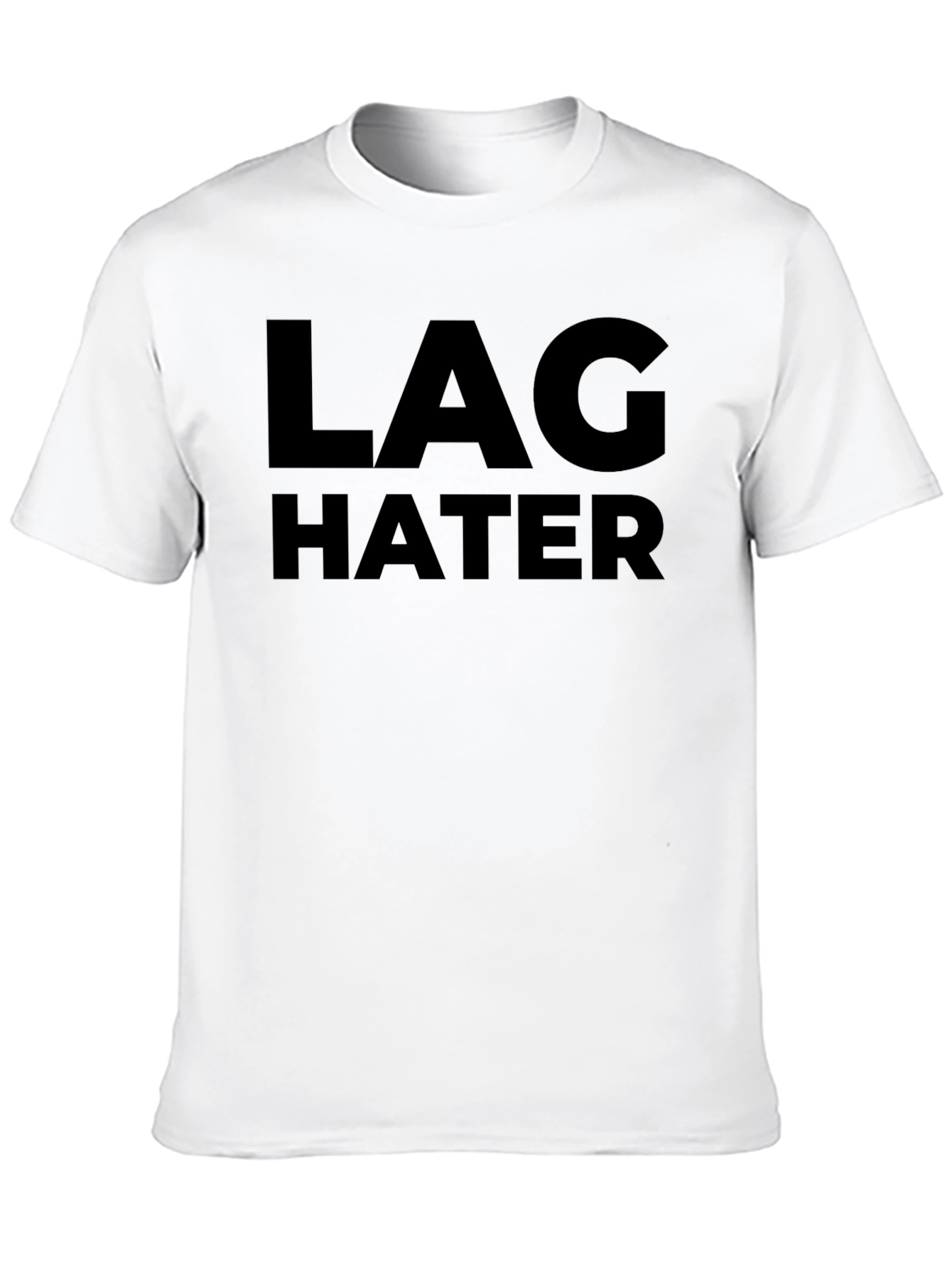 Lag Hater Black T-Shirt - Gamer Humor Tee