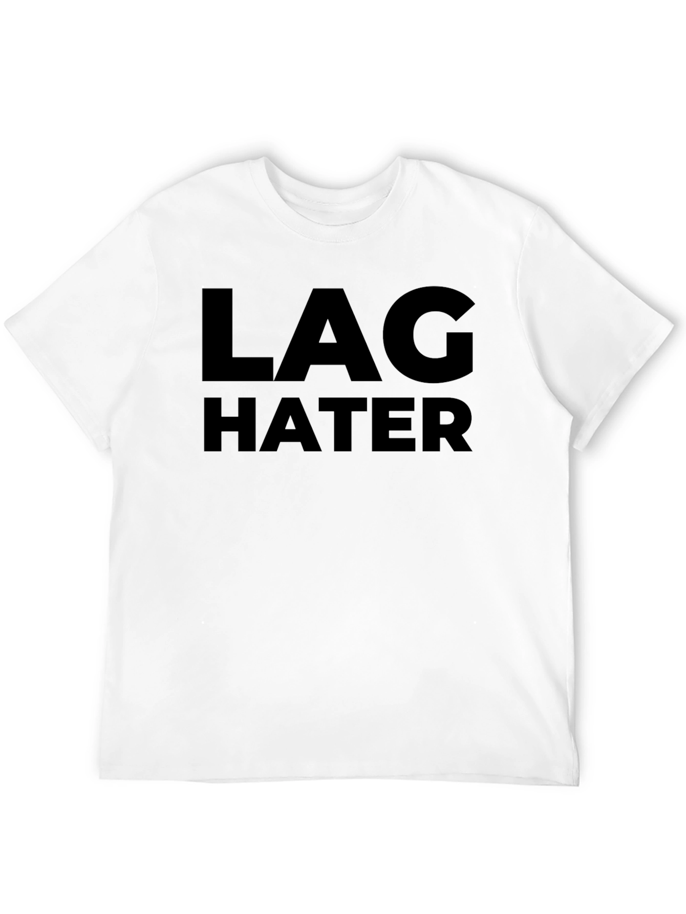Lag Hater Black T-Shirt - Gamer Humor Tee