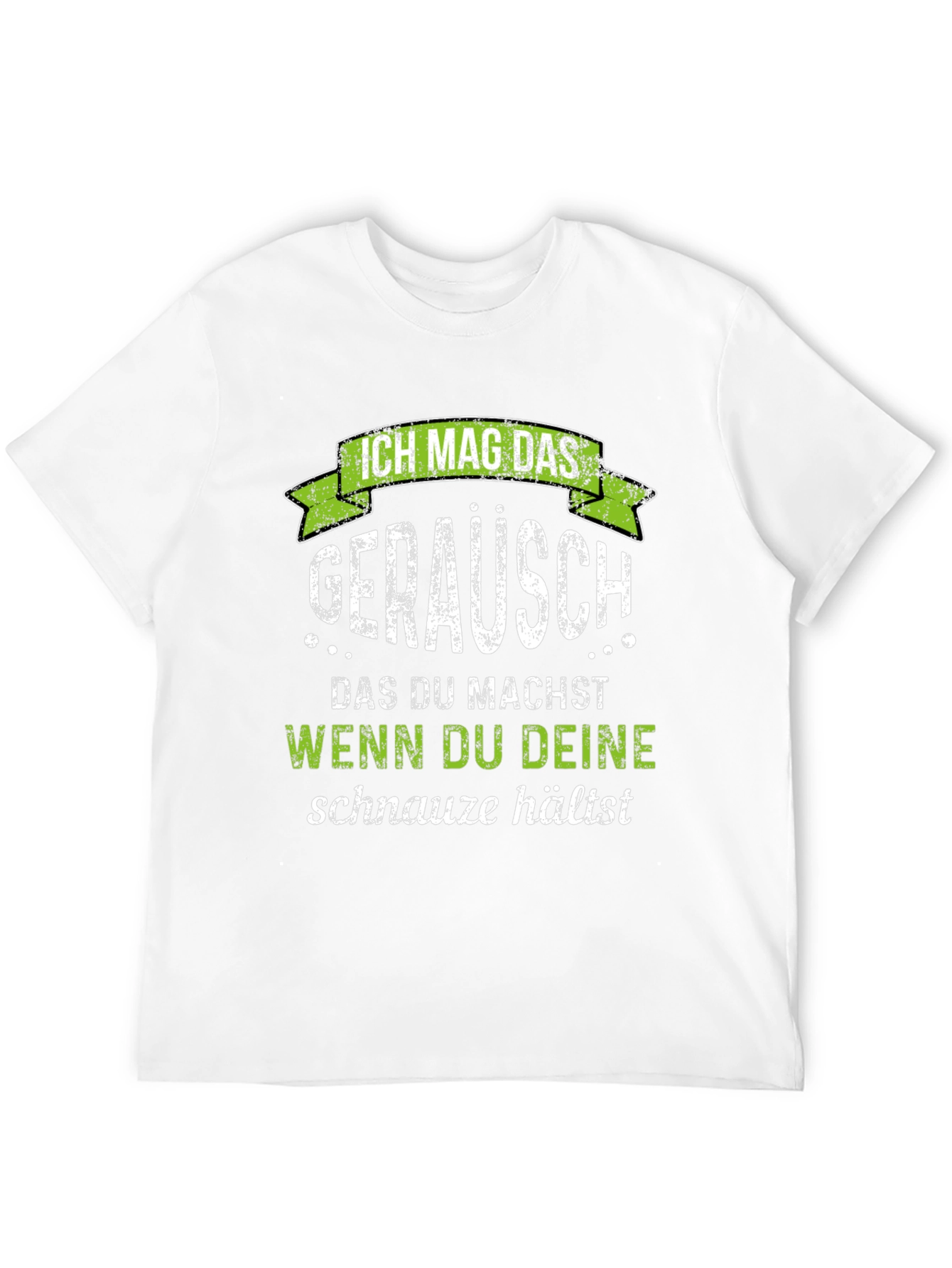 Ich Mag Das Geräusch Funny Graphic Tee