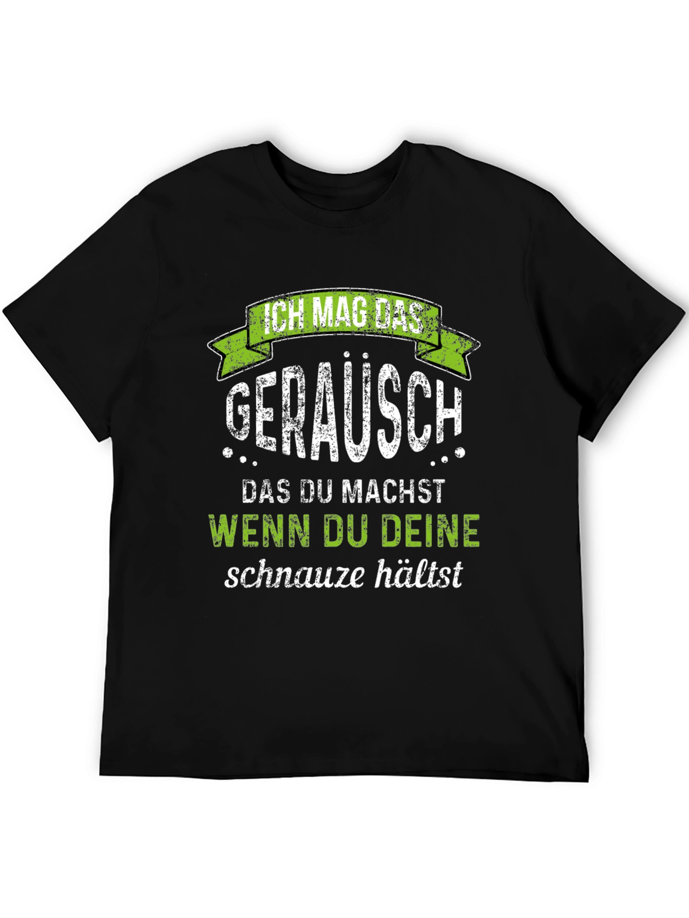 Ich Mag Das Geräusch Funny Graphic Tee