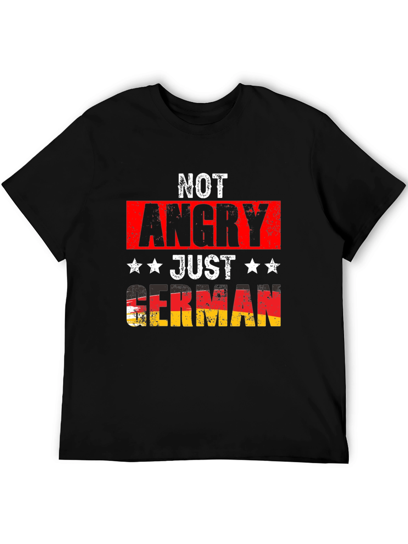 Funny German Pride T-Shirt - Not Angry Just German