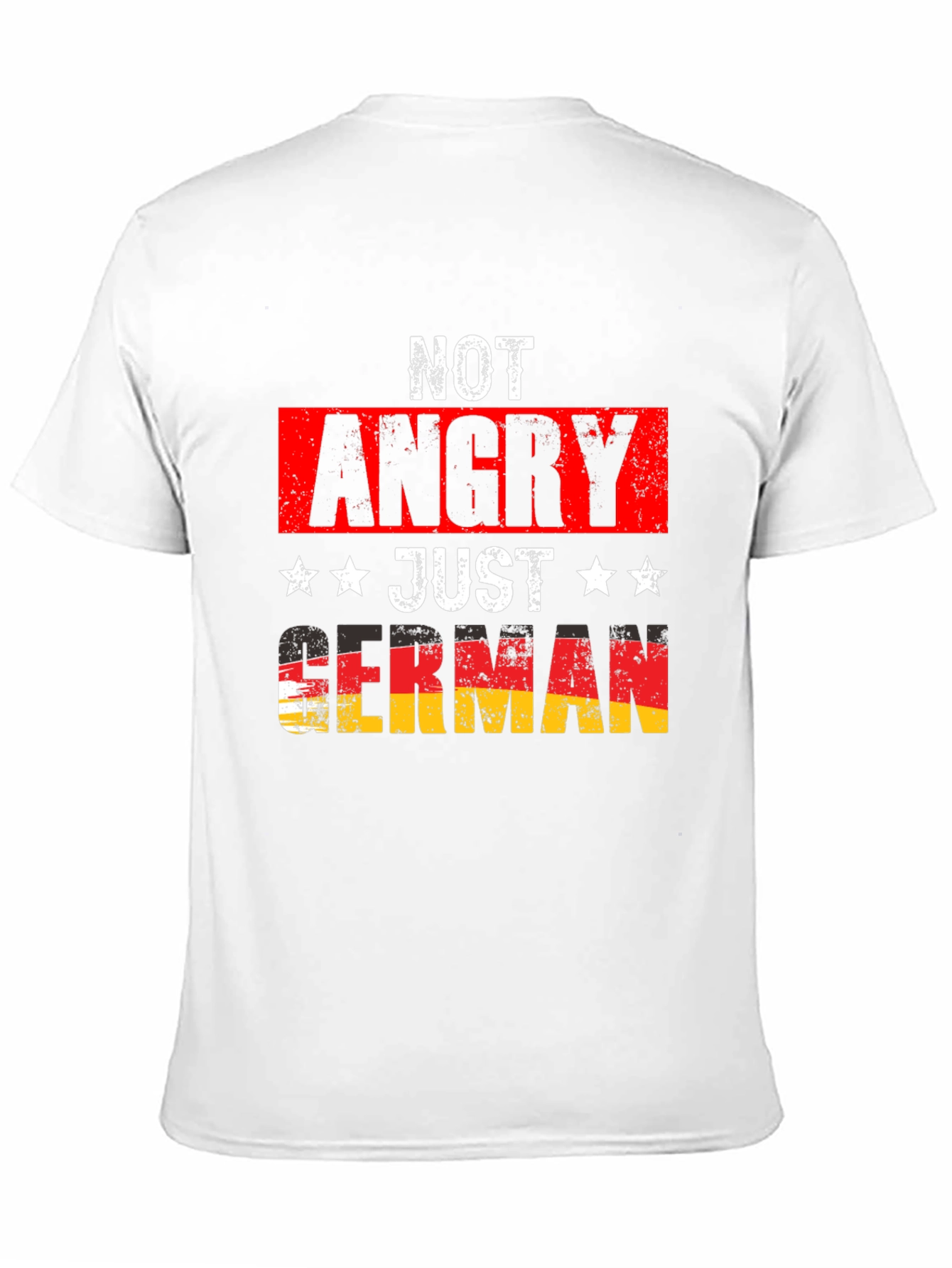 Funny German Pride T-Shirt - Not Angry Just German